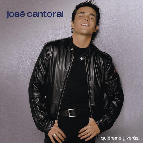 Jose Cantoral - Quiéreme Y Verás
