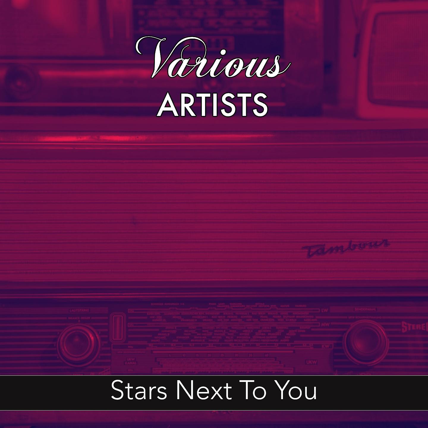 Постер альбома Stars Next To You