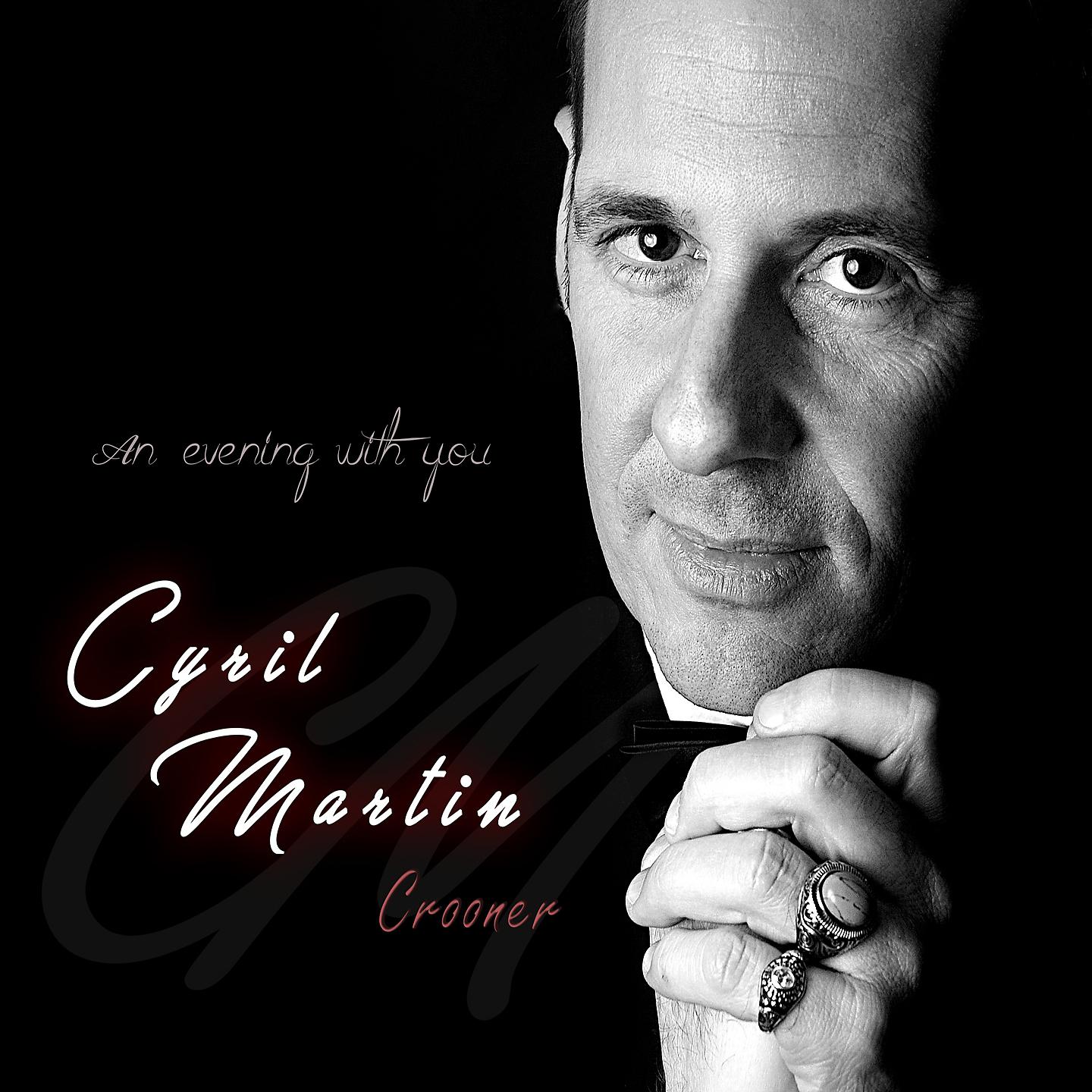 Постер альбома Cyril Martin Crooner