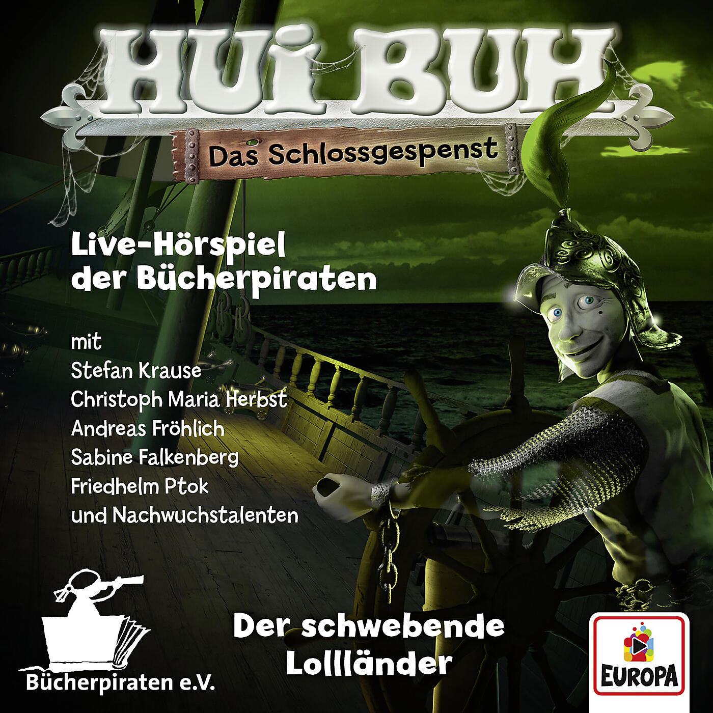 HUI BUH neue Welt - Der schwebende Lollländer - Live-Hörspiel (Teil 31)