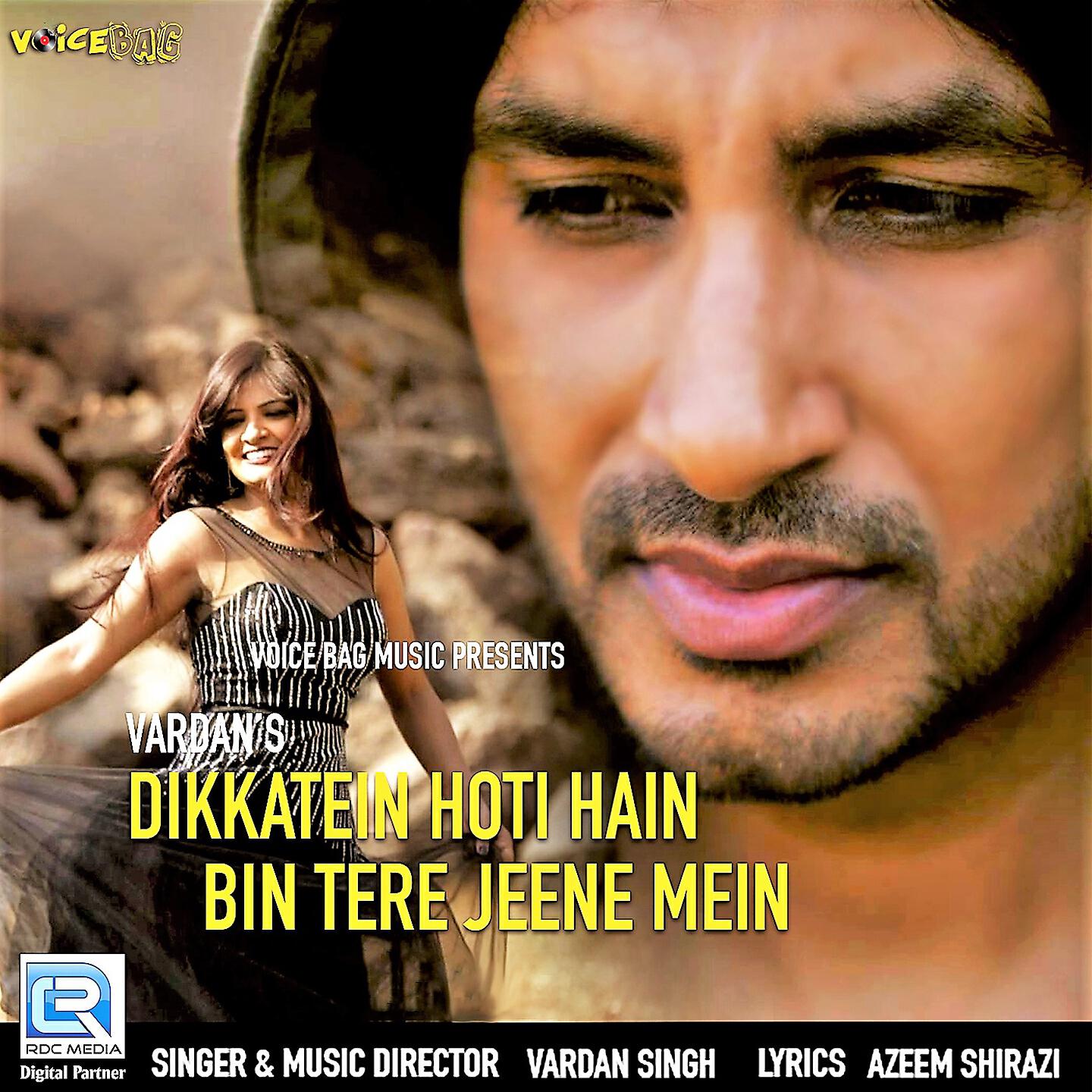 Vardan Singh - Dikkatein Hoti Hain Bin Tere Jeene Mein