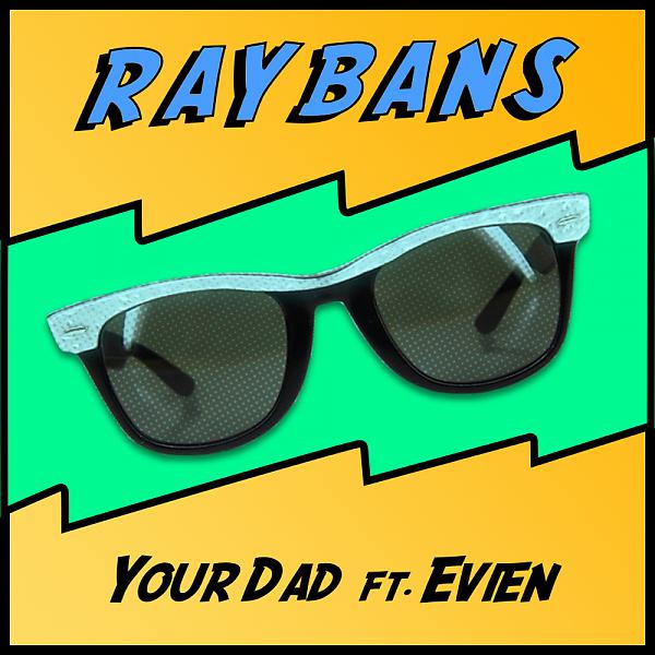 Постер альбома RayBans (feat. Evien)