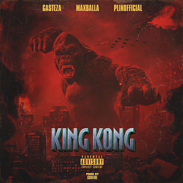 Gasteza - King Kong (feat. MAXBALLA & PLINOFFICIAL)