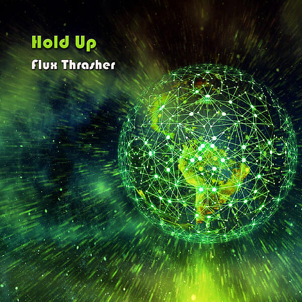 Flux Thrasher - Back 2 You (I Don't Belong Here)
