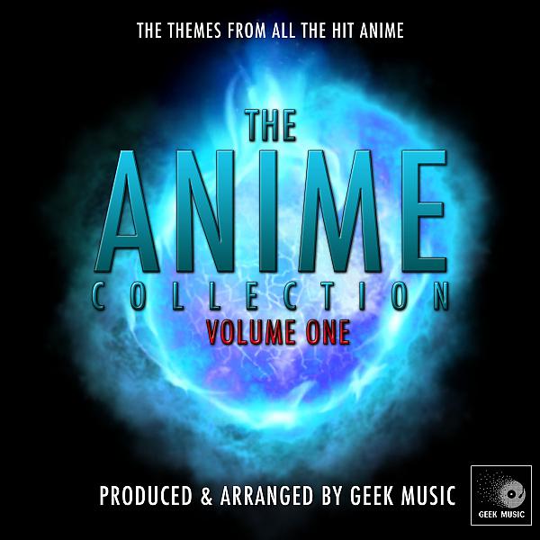 Постер альбома The Anime Collection Volume One