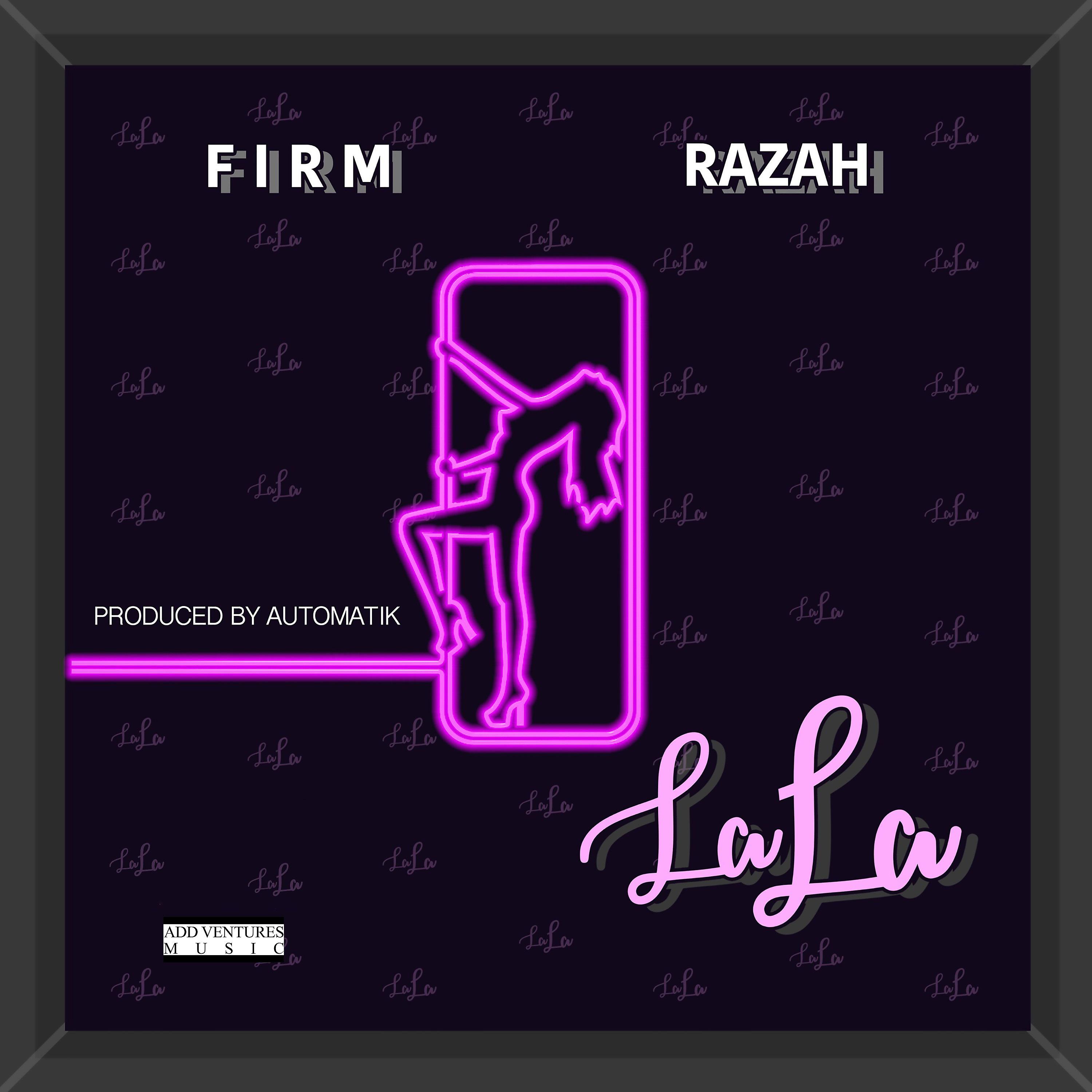 Постер альбома La La (feat. Razah)