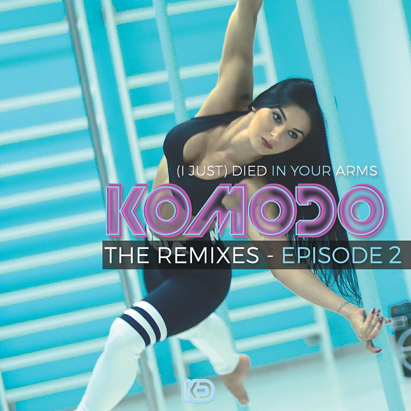 Komodo - (I Just) Died In Your Arms (Keypro & Chris Nova Remix)