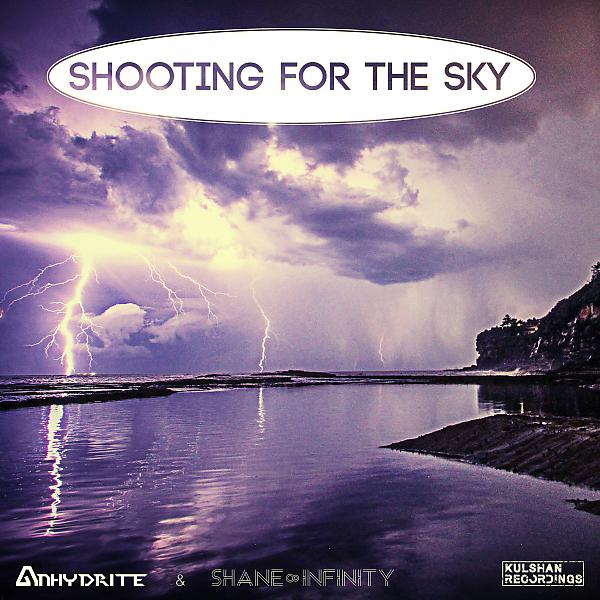 Постер альбома Shooting For The Sky