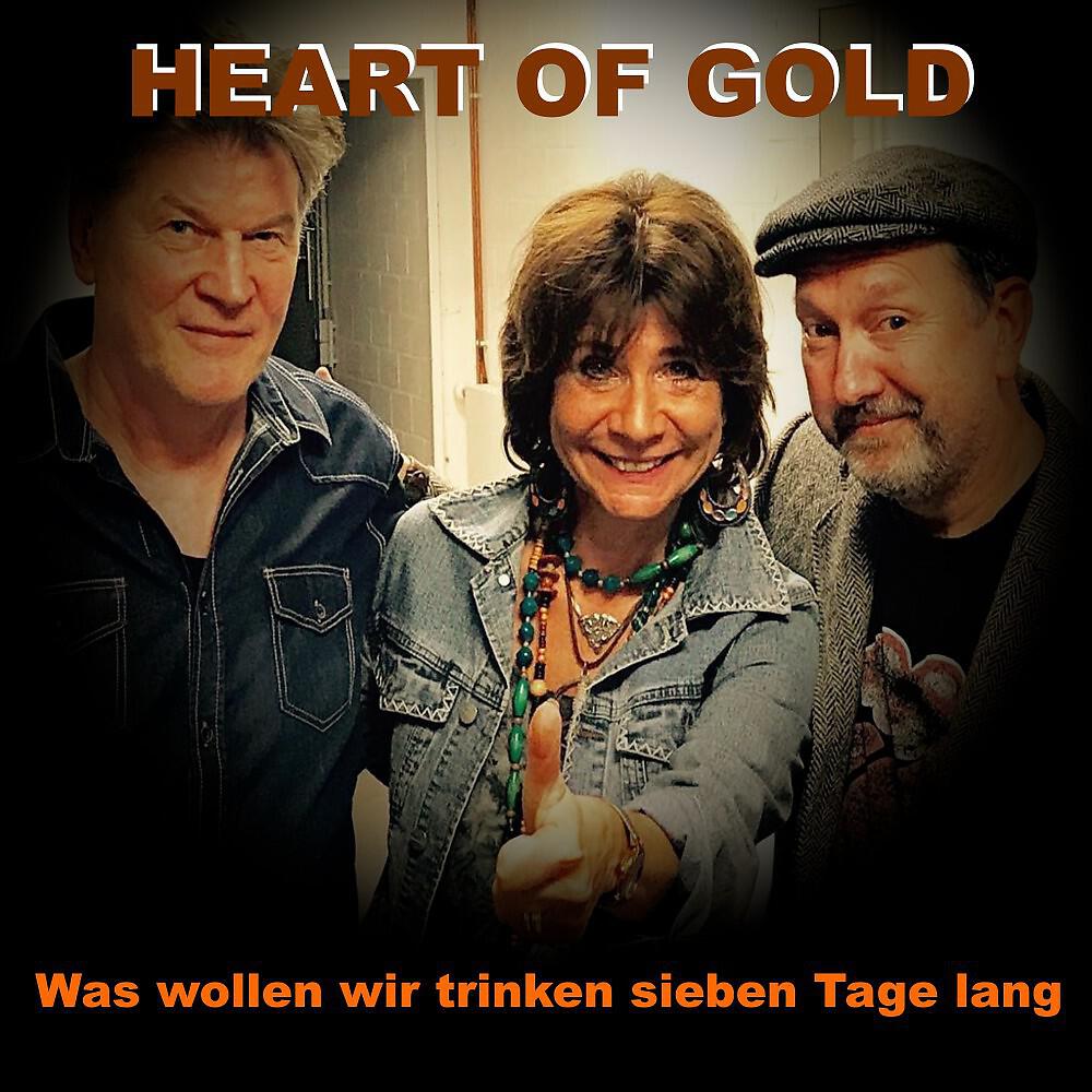 Heart of Gold - Was wollen wir trinken sieben Tage lang