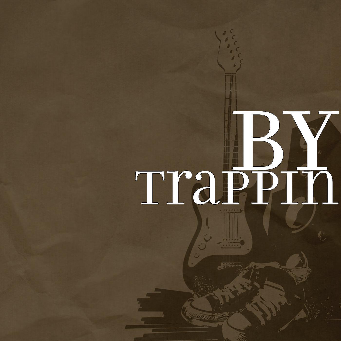 Постер альбома Trappin