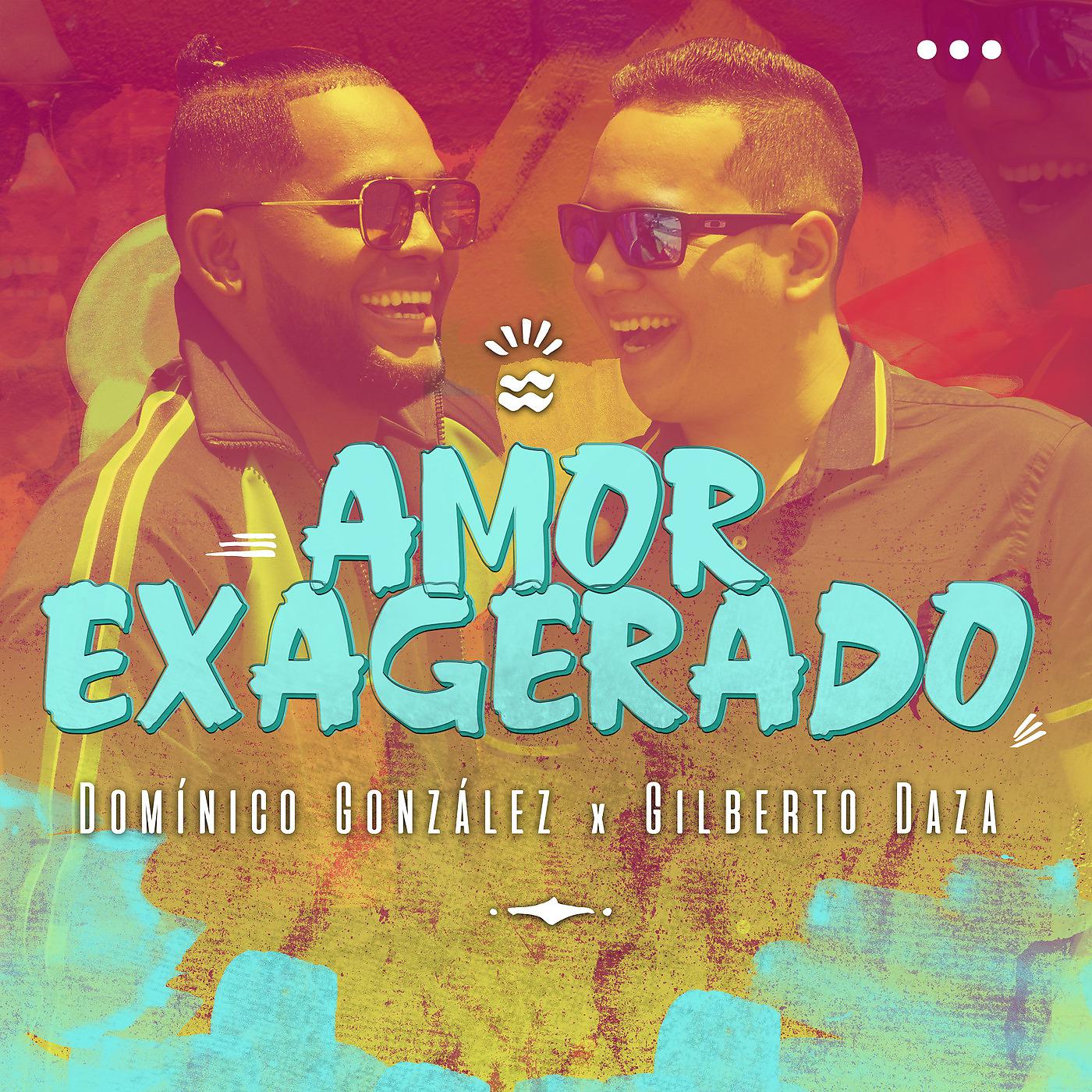 Постер альбома Amor Exagerado