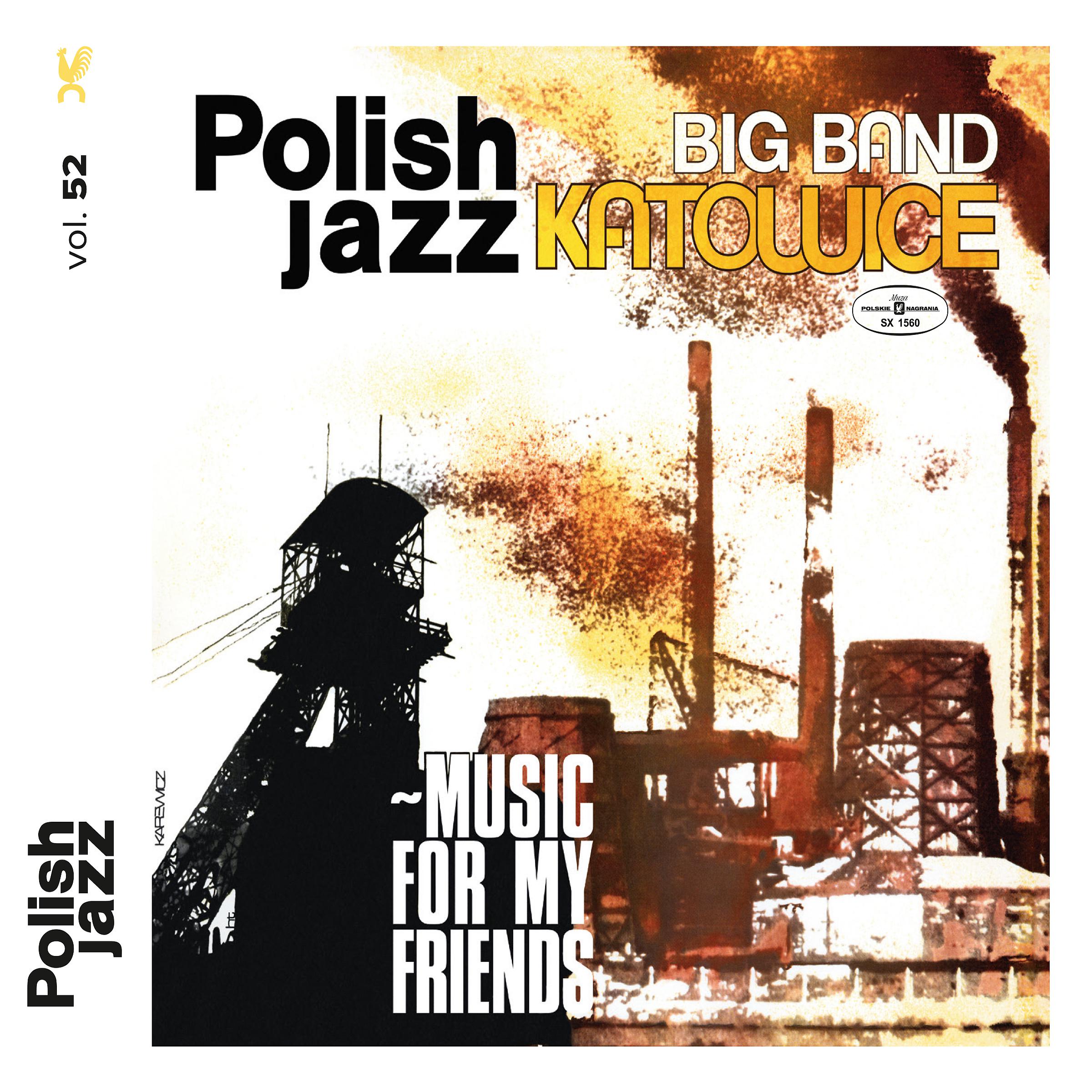Постер альбома Music for My Friends (Polish Jazz vol. 52)