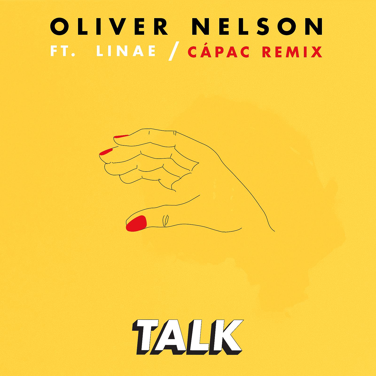 Постер альбома Talk (feat. Linae) [Cápac Remix]