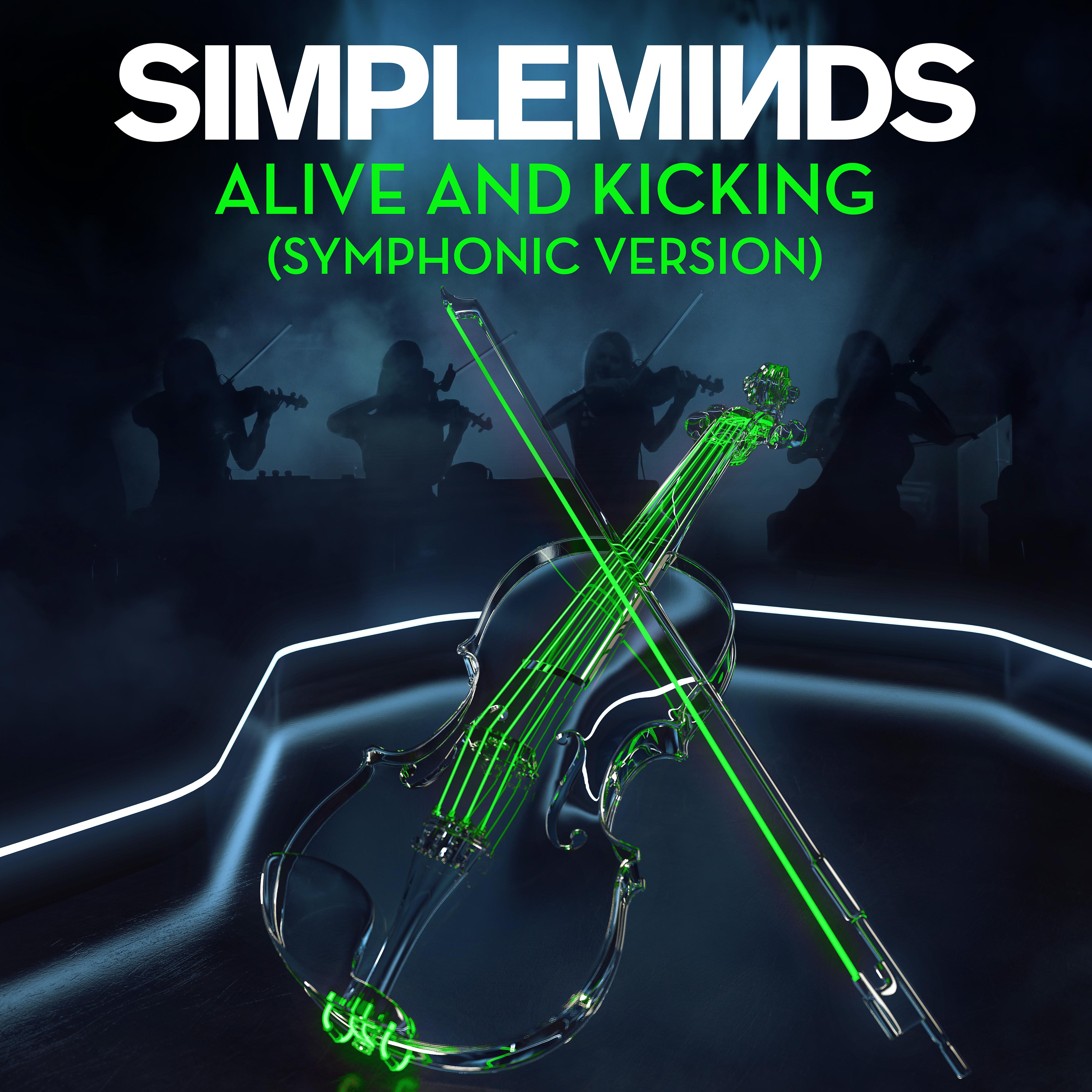 Постер альбома Alive and Kicking (Symphonic Version)