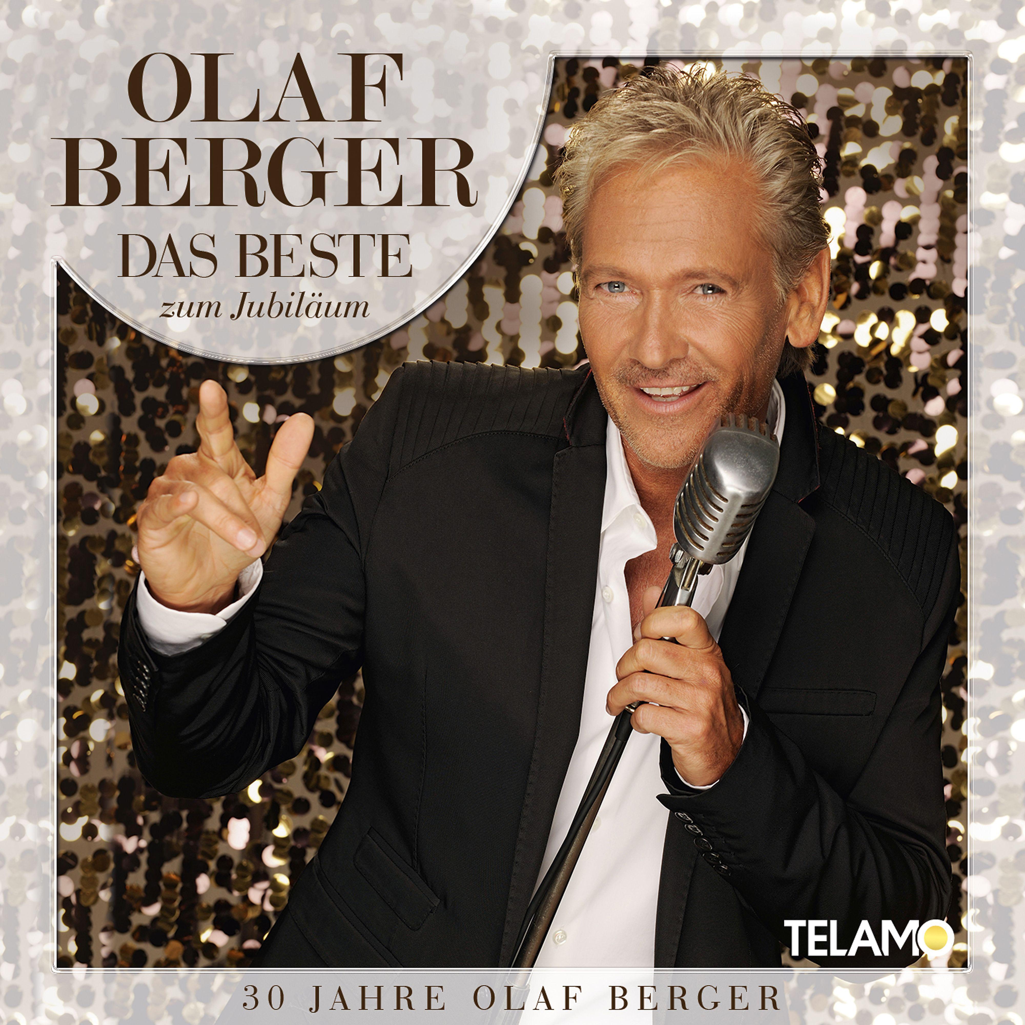Постер альбома Das Beste zum Jubiläum - 30 Jahre Olaf Berger