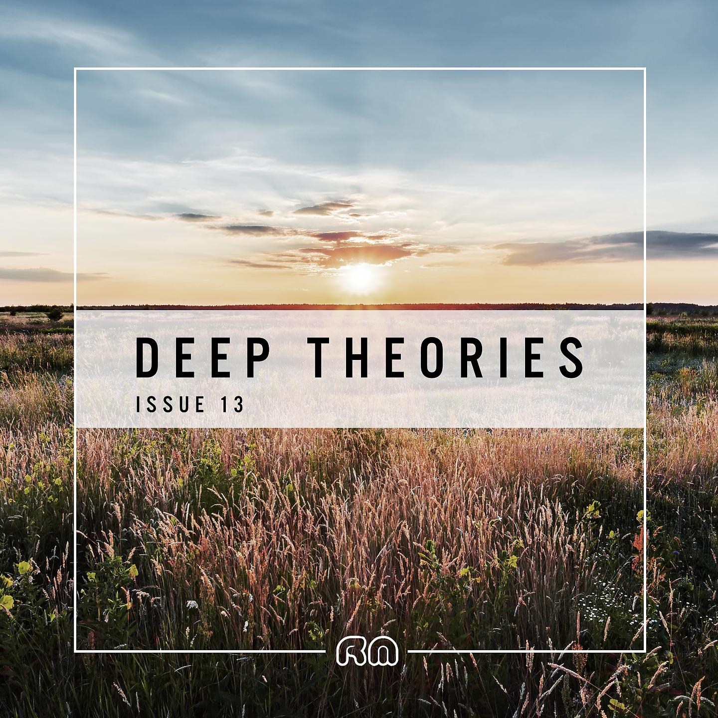 Постер альбома Deep Theories Issue 13