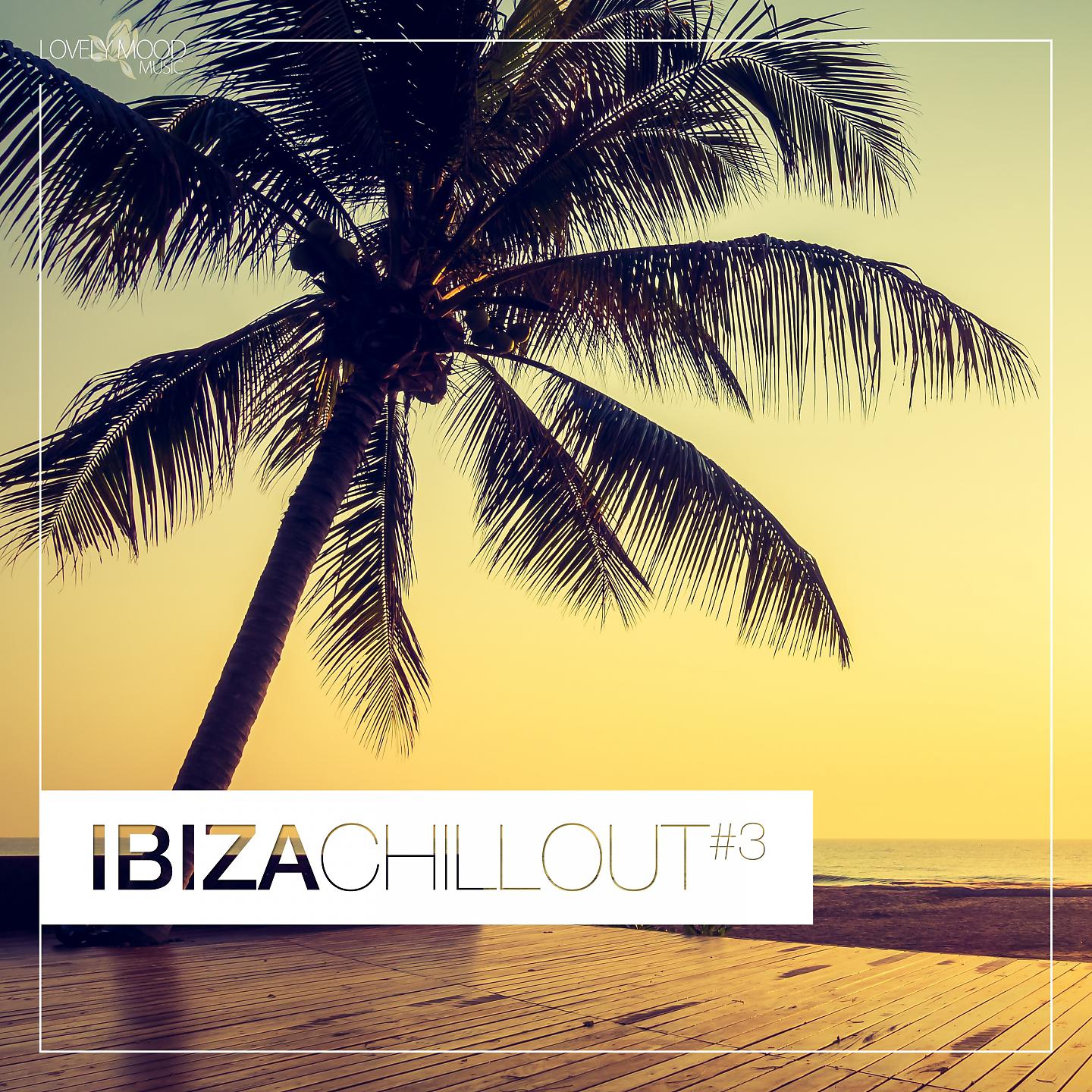 Постер альбома Ibiza Chillout #3