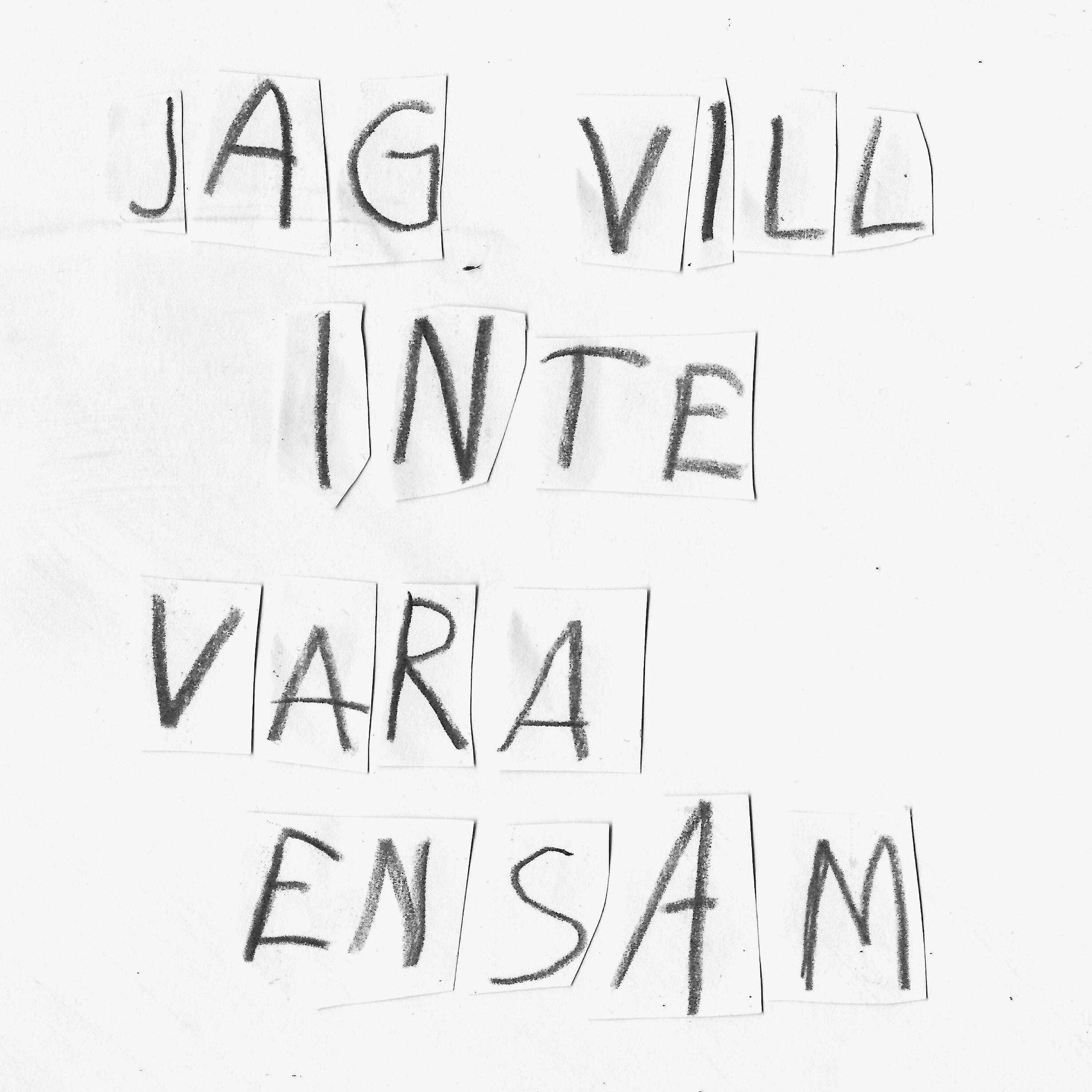 Mattias Göransson - Jag vill inte vara ensam