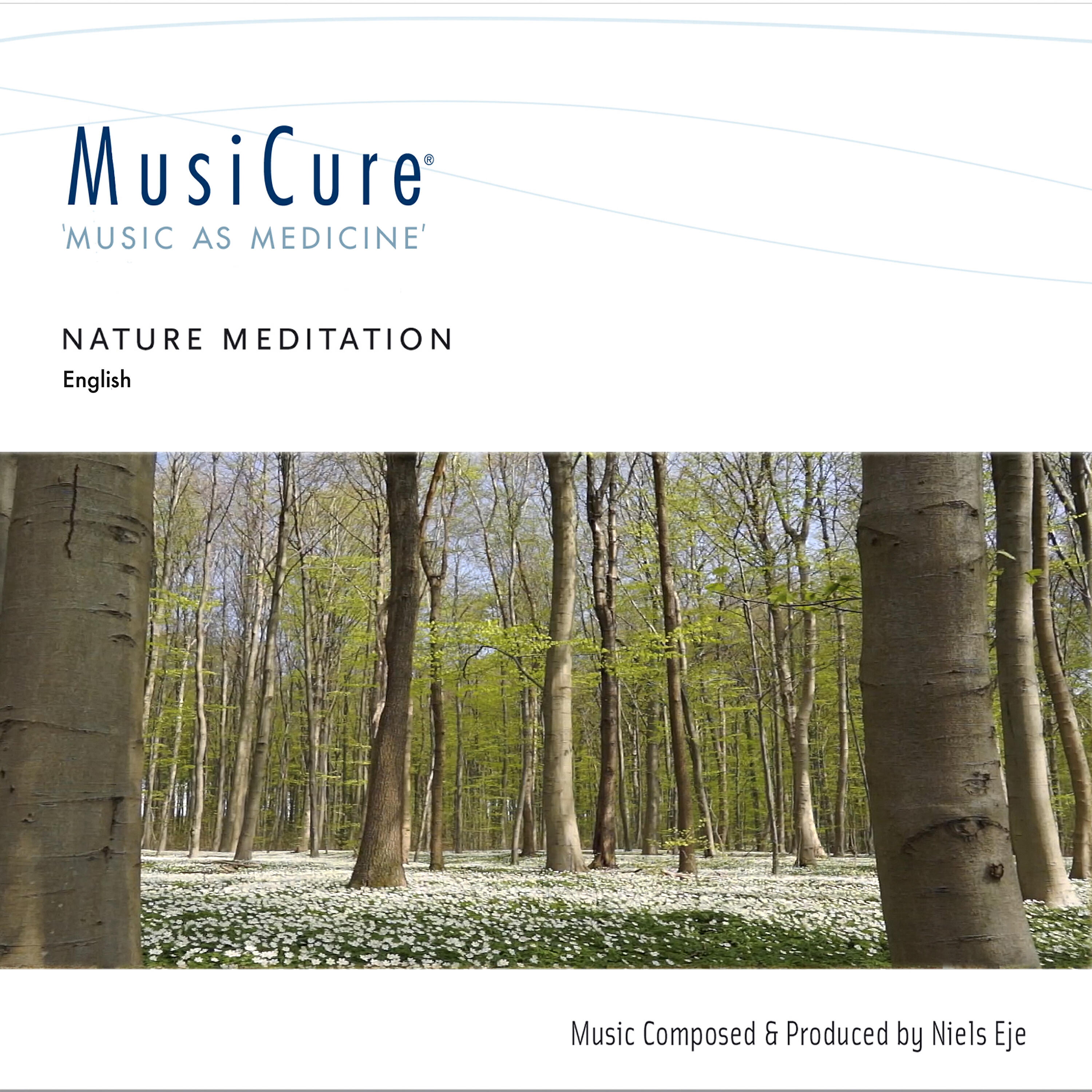 Niels Eje - Musicure Nature Meditation (English)