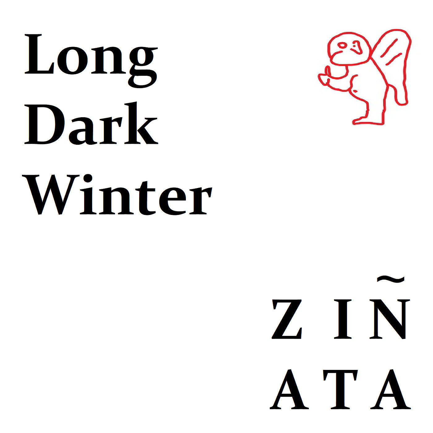 Ziñata - Long Dark Winter