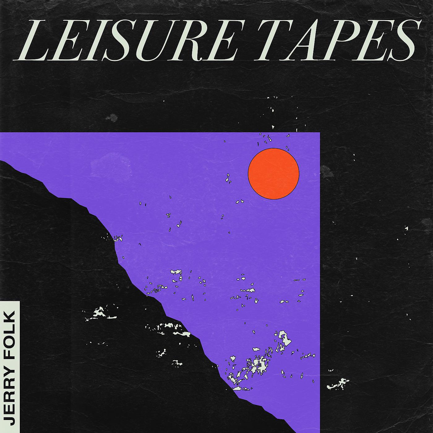 Постер альбома Leisure Tapes