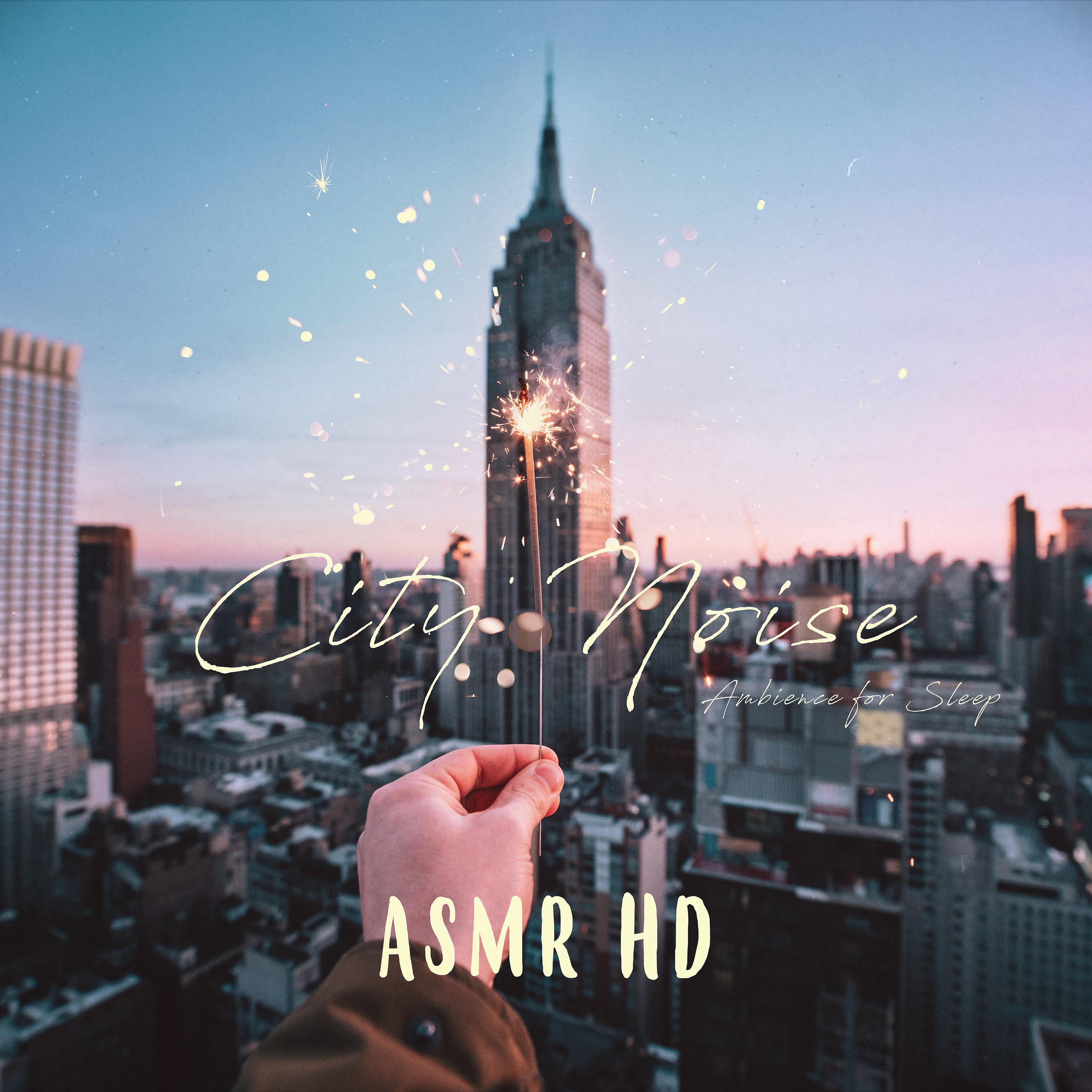 Постер альбома Asmr - Background City Noise - Ambience for Sleep