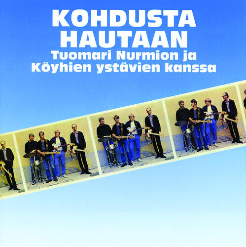 Tuomari Nurmio - Hän on täällä tänään