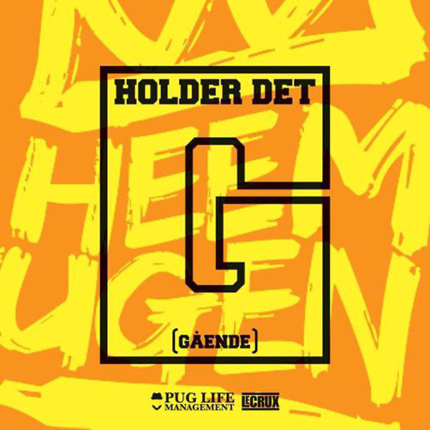 HeeMugen - Holder Det G (Gående)
