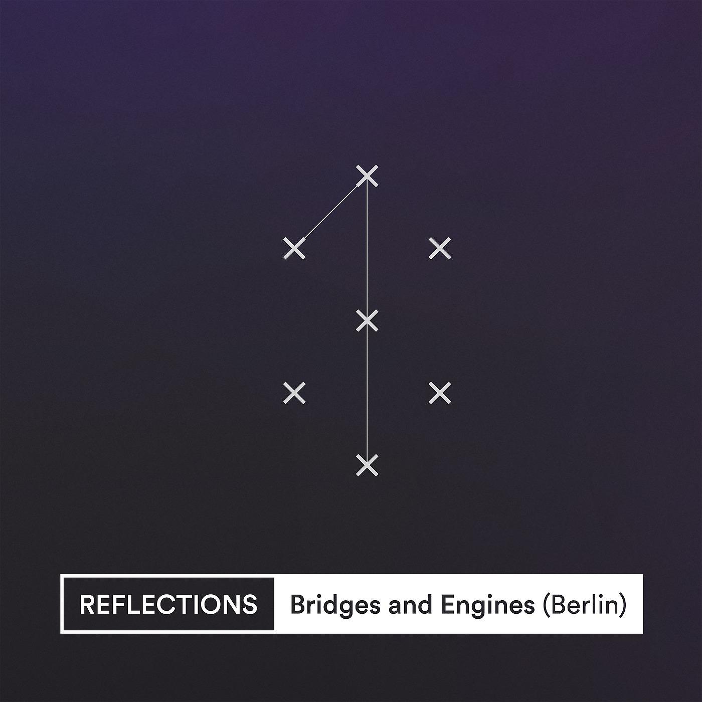 Постер альбома Bridges and Engines (Berlin)