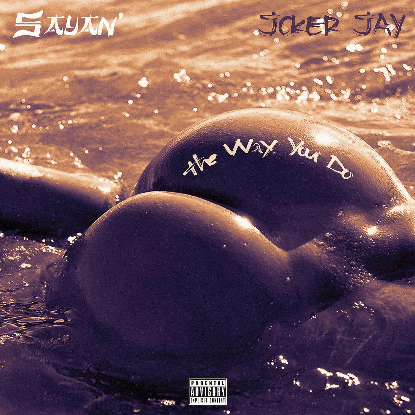 Sayan' - The Way You Do