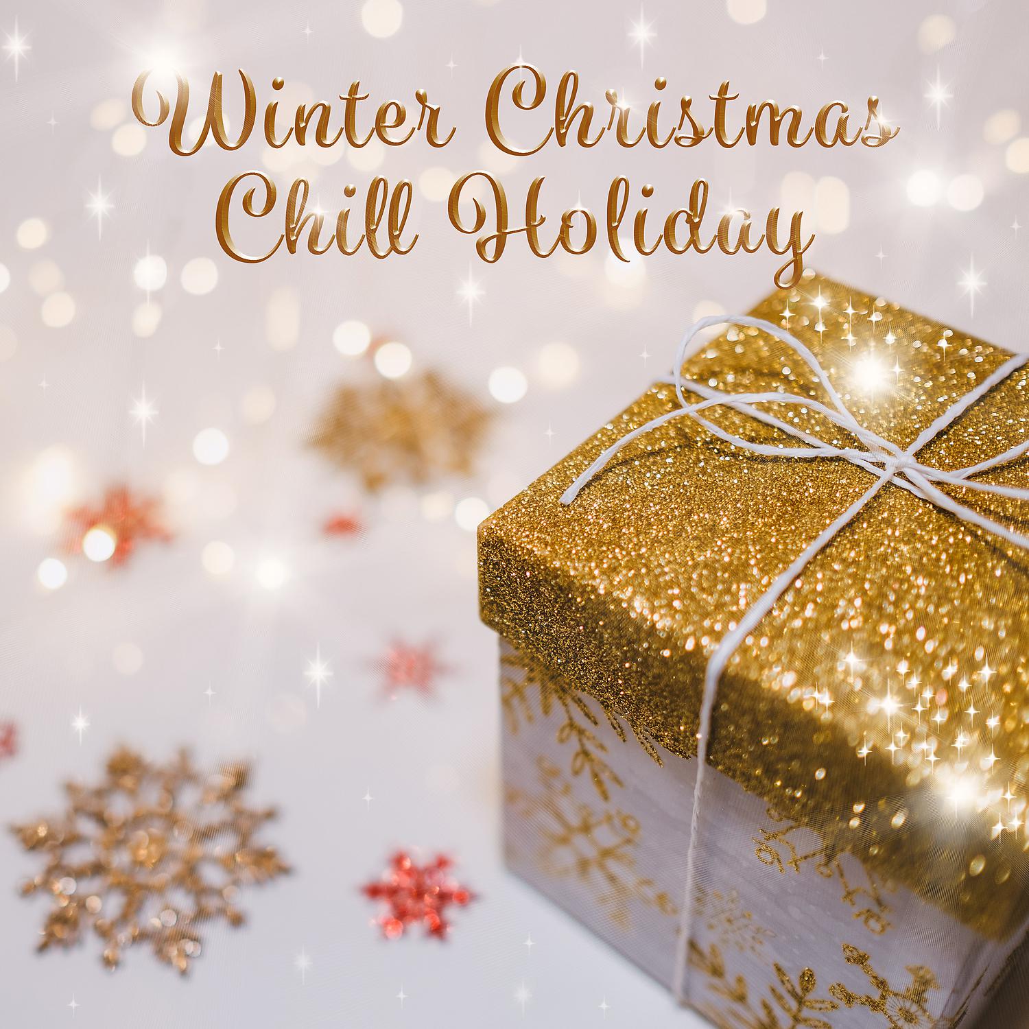 Постер альбома Winter Christmas Chill Holiday