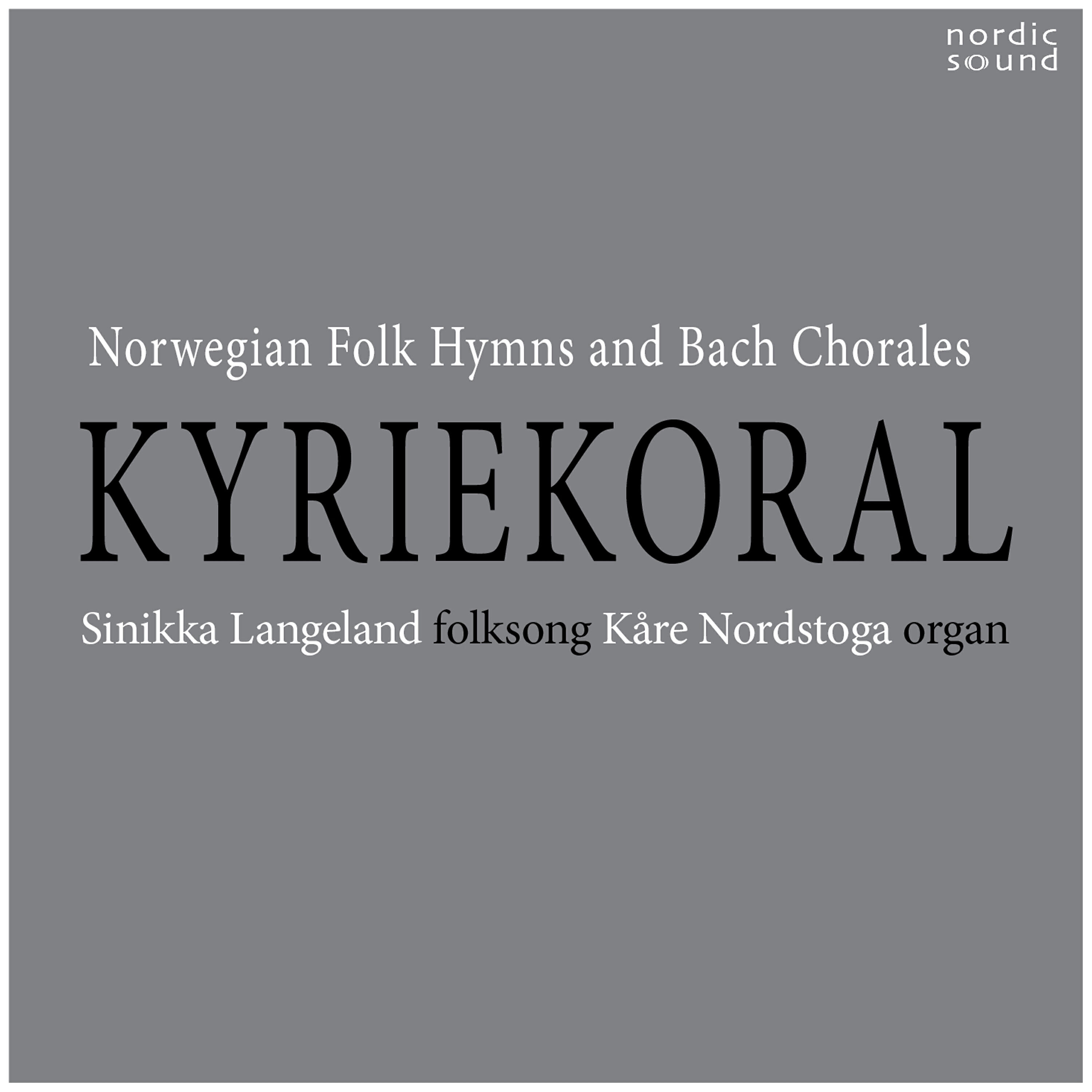 Sinikka Langeland - Kyrie - Fra Valdres