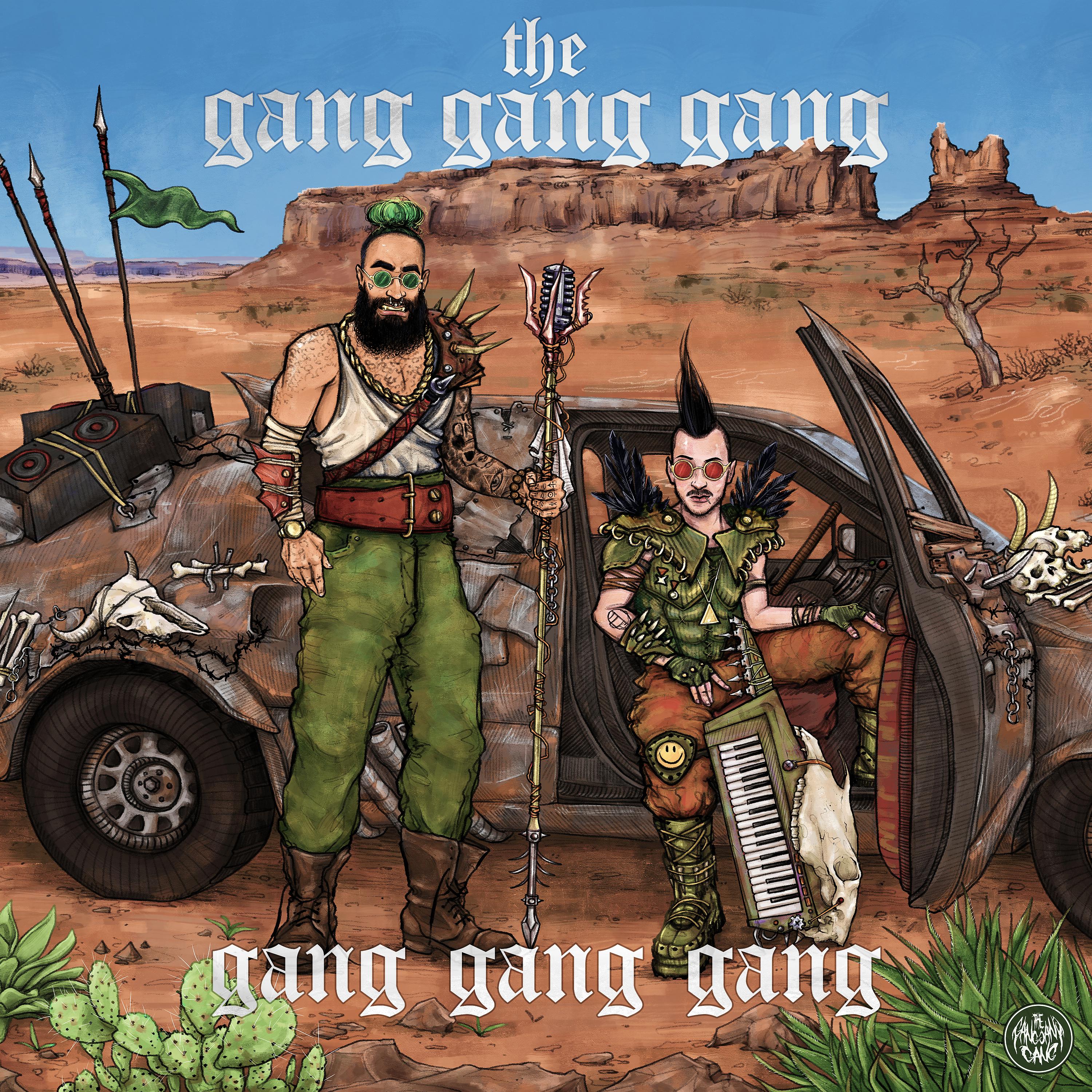 Постер альбома GANG GANG GANG