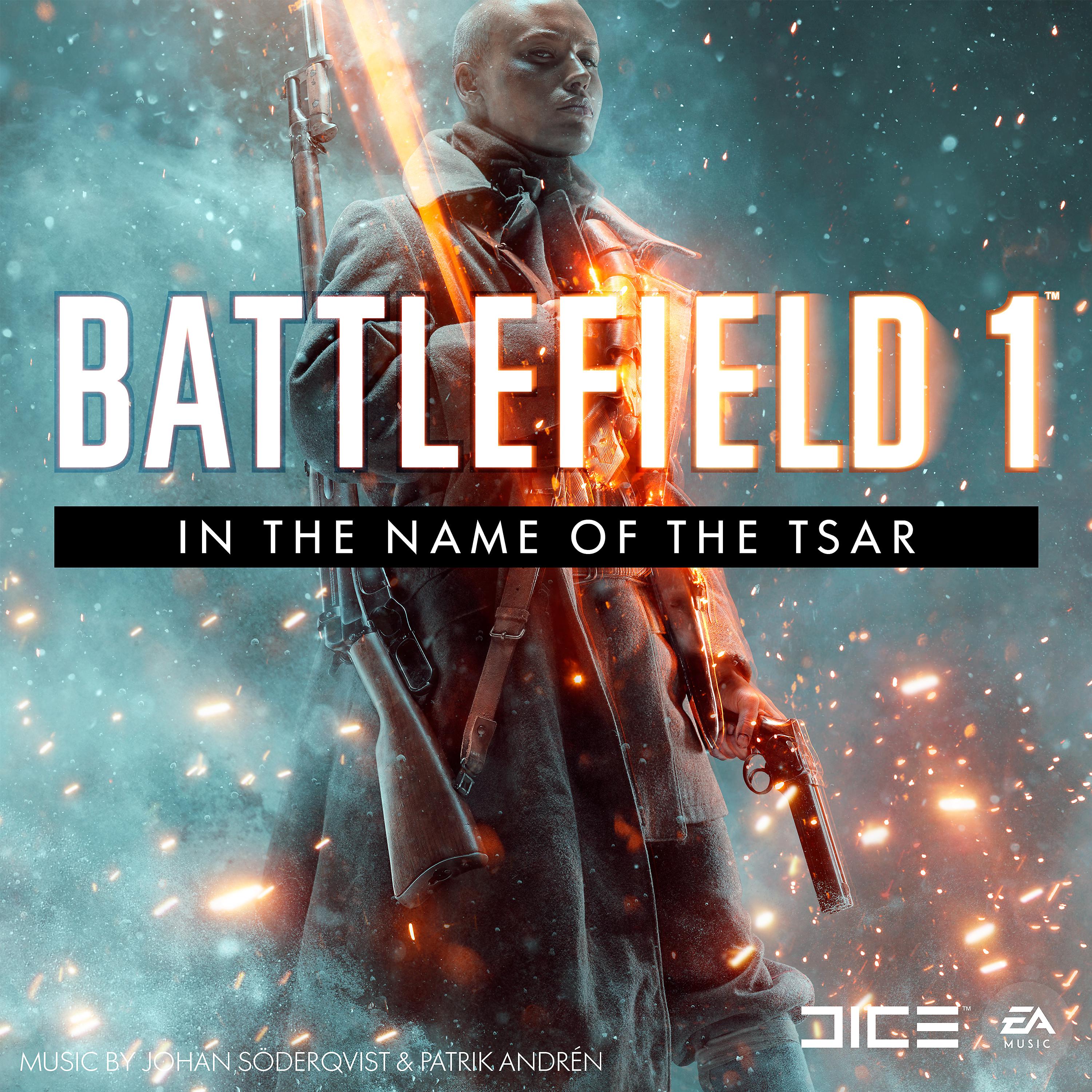 Постер альбома Battlefield 1: In the Name of the Tsar (Original Game Soundtrack)