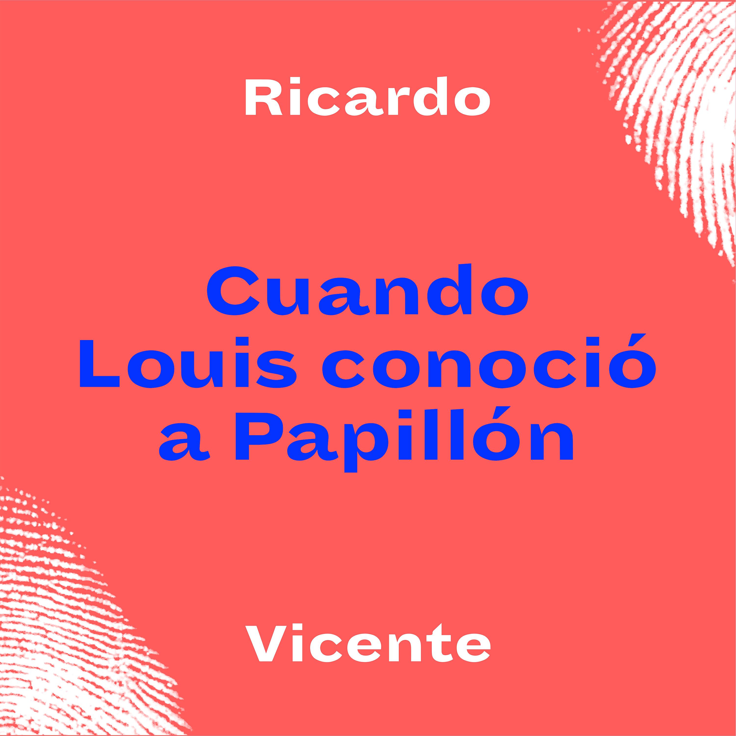 Постер альбома Cuando Louis Conoció a Papillón