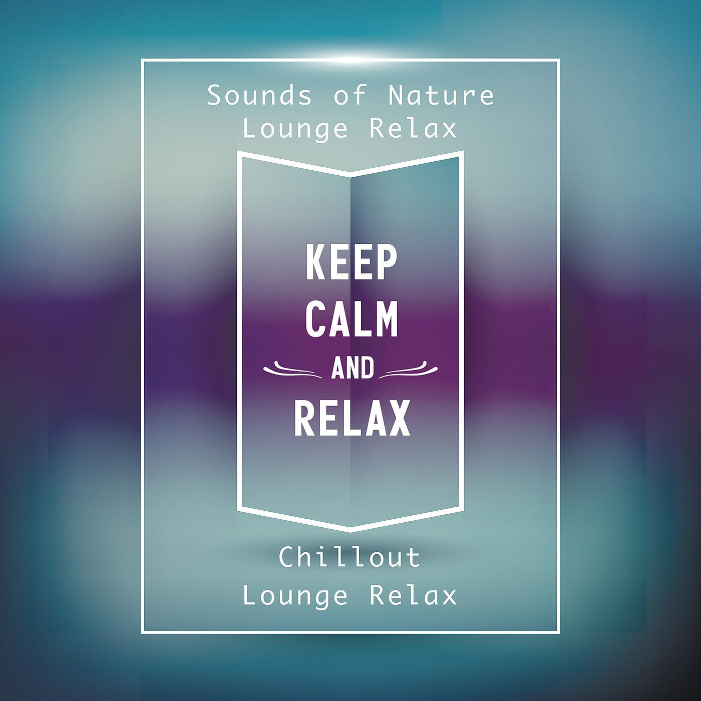 Постер альбома Keep Calm and Relax