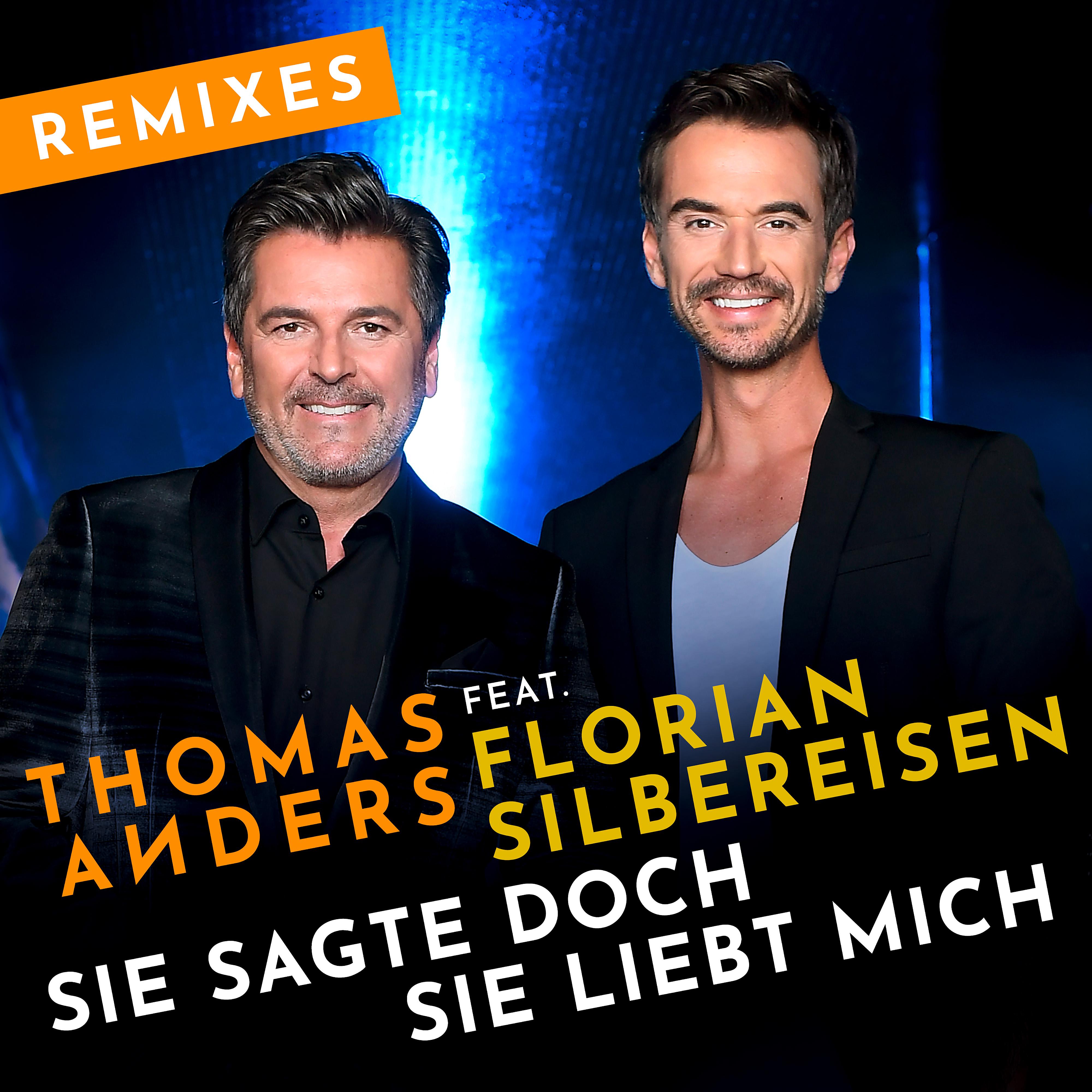 Постер альбома Sie sagte doch sie liebt mich (feat. Florian Silbereisen) [Remixes]