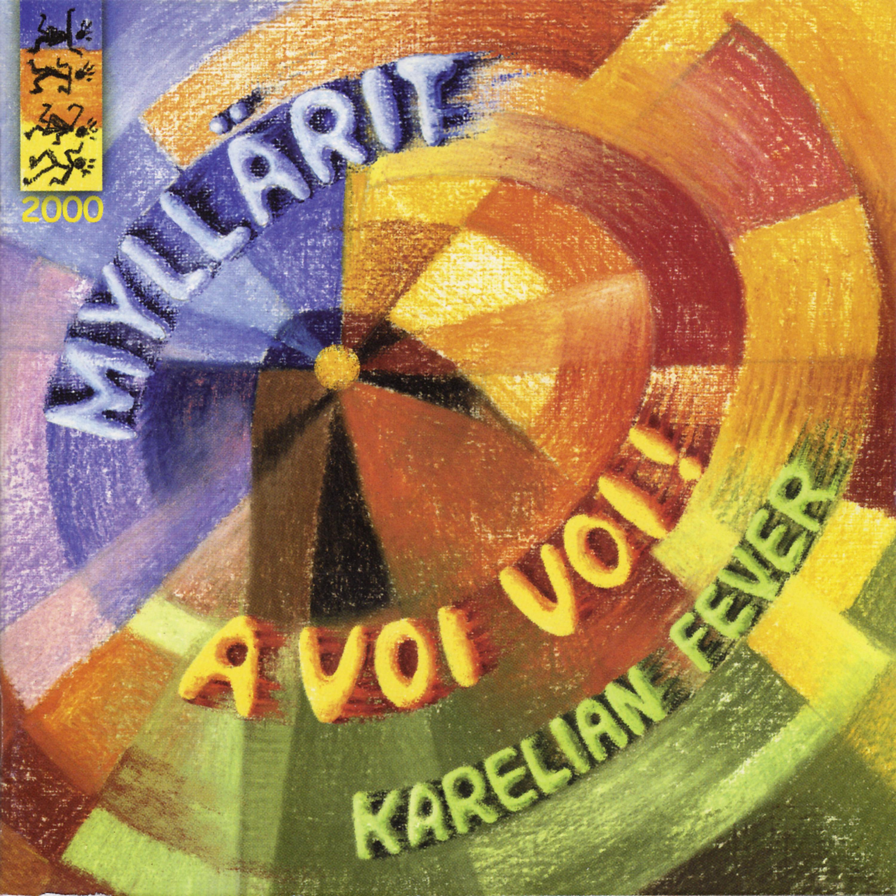 Постер альбома A Voi Voi! Karelian Fever