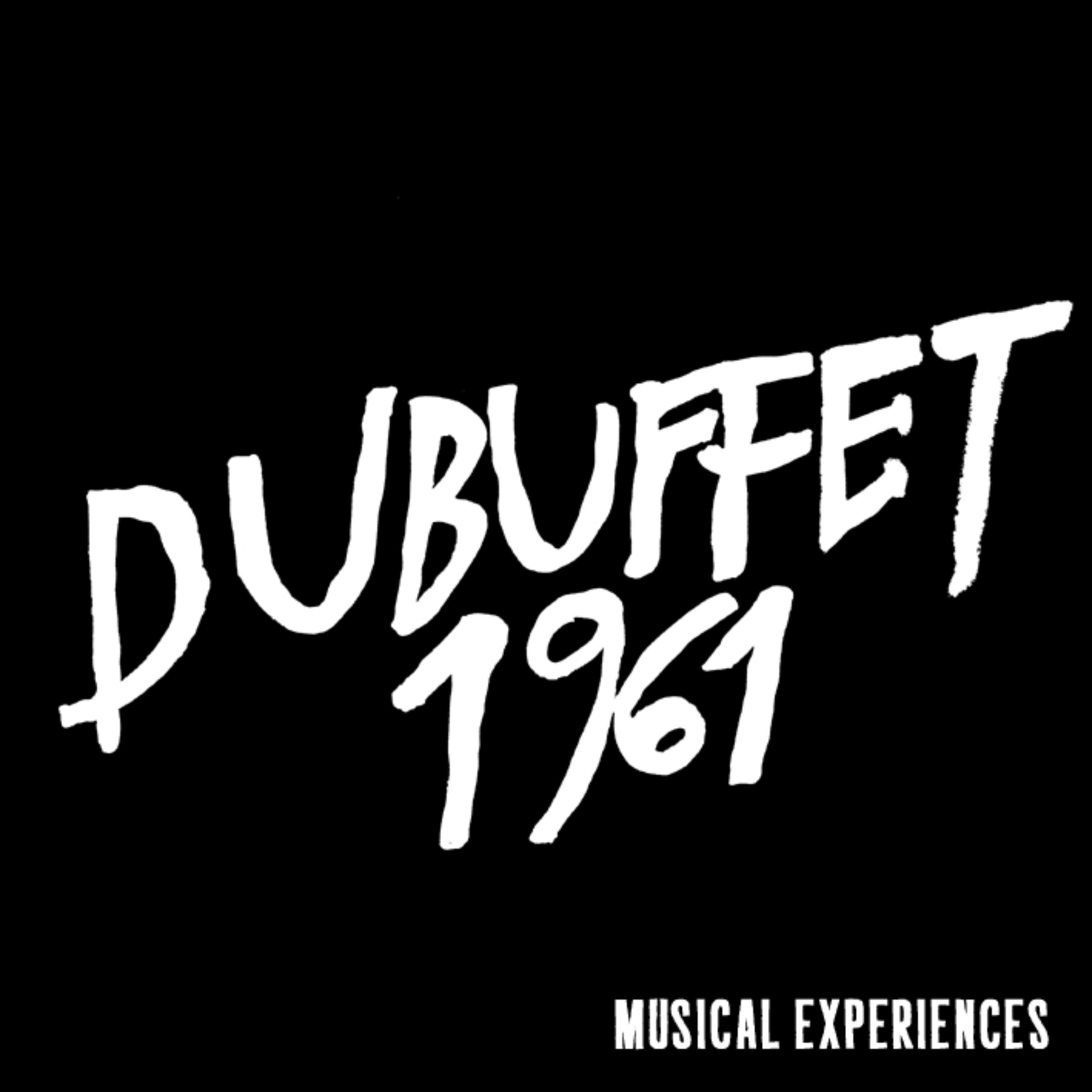 Постер альбома DUBUFFET 1961, Musical Experiences
