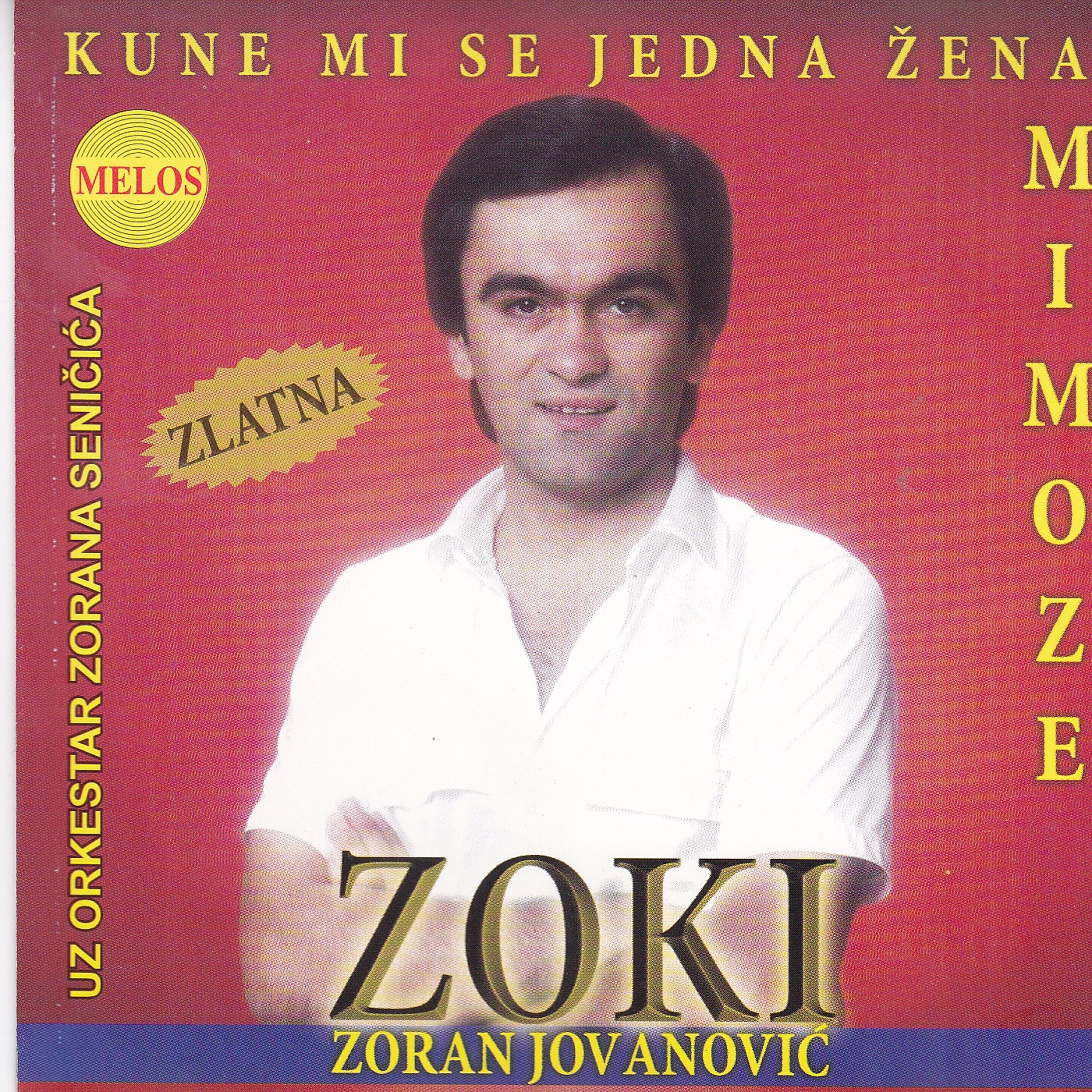 Zoran Jovanovic-Zoki - Kune mi se jedna zena
