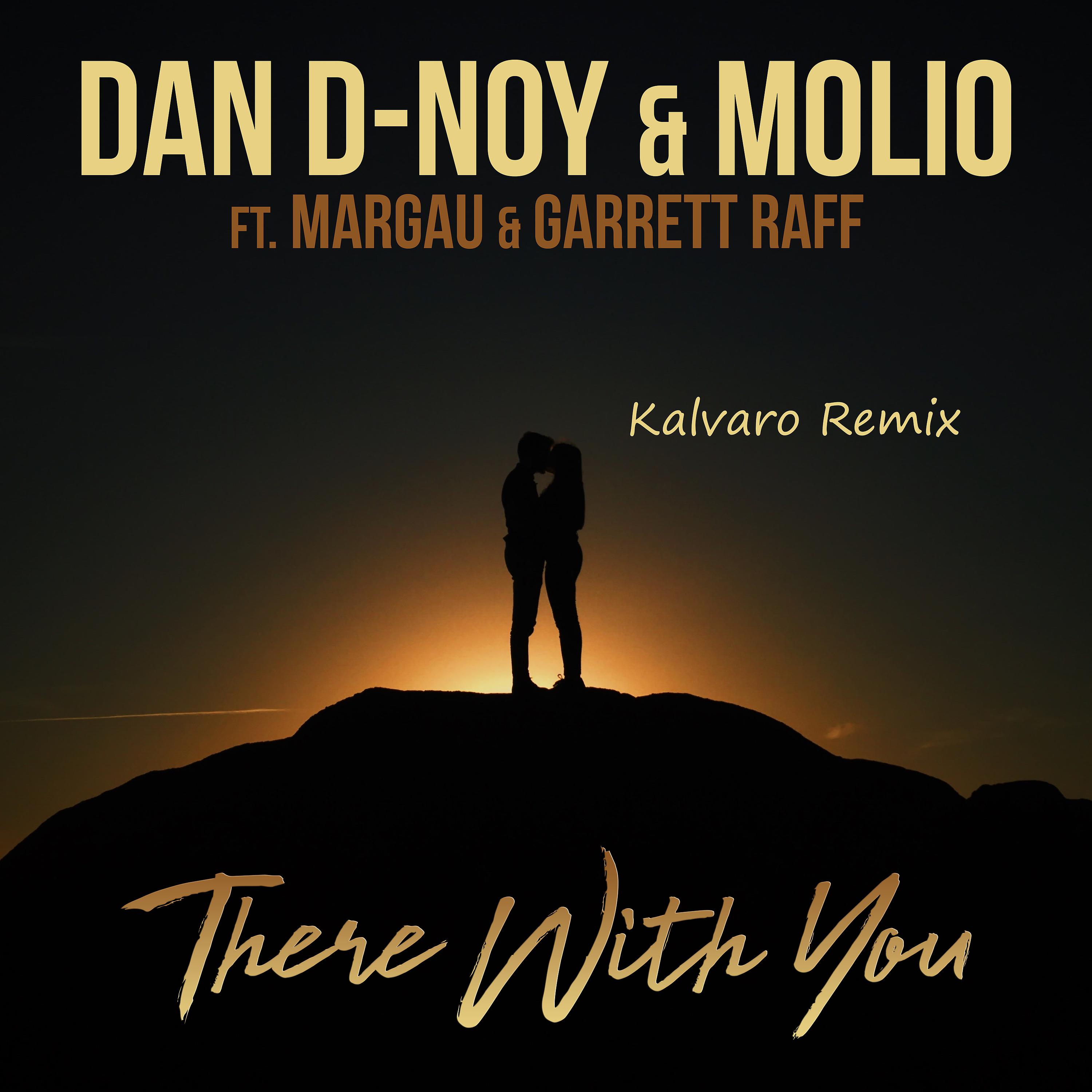 Постер альбома There With You (Kalvaro Remix)