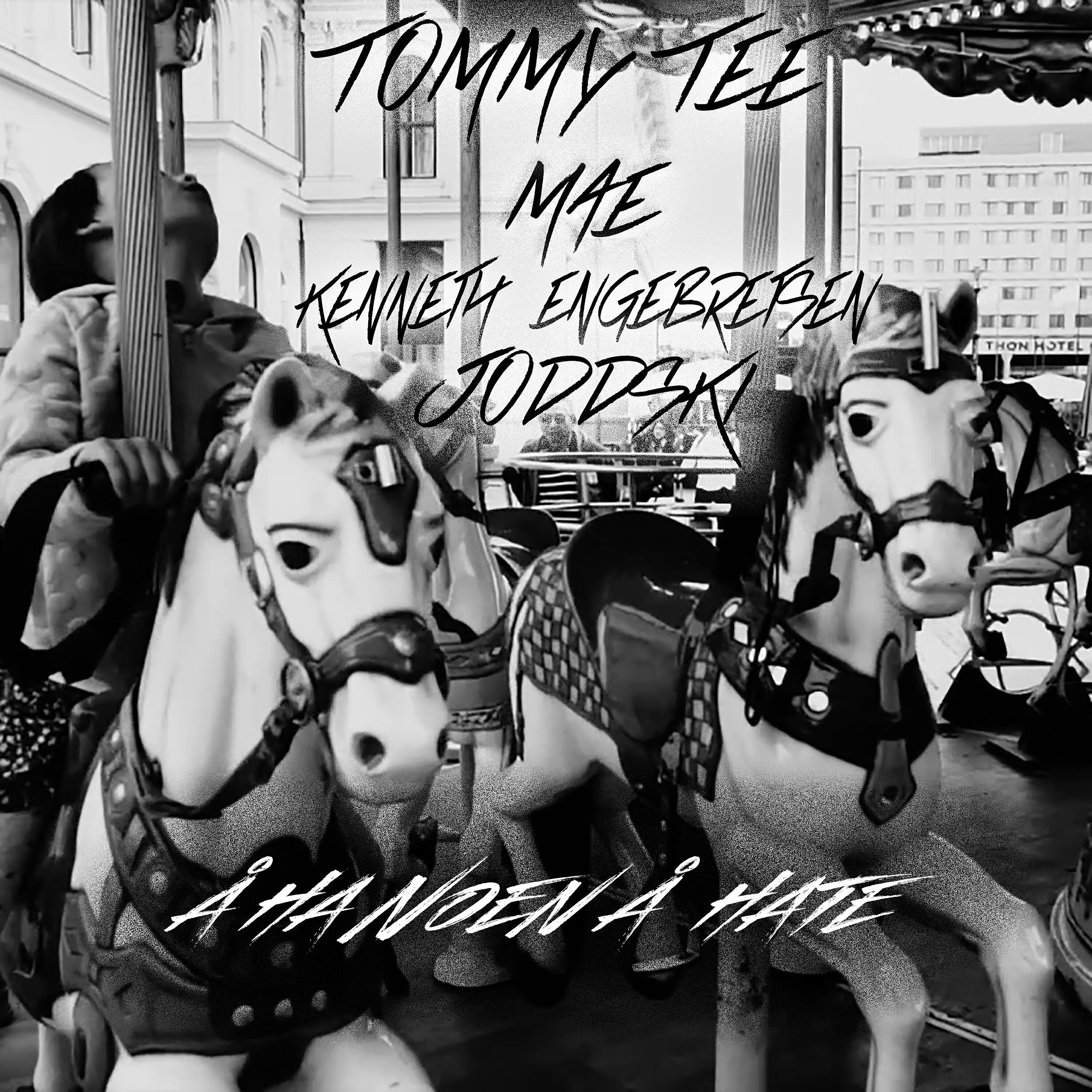 Tommy Tee - Å Ha Noen Å Hate