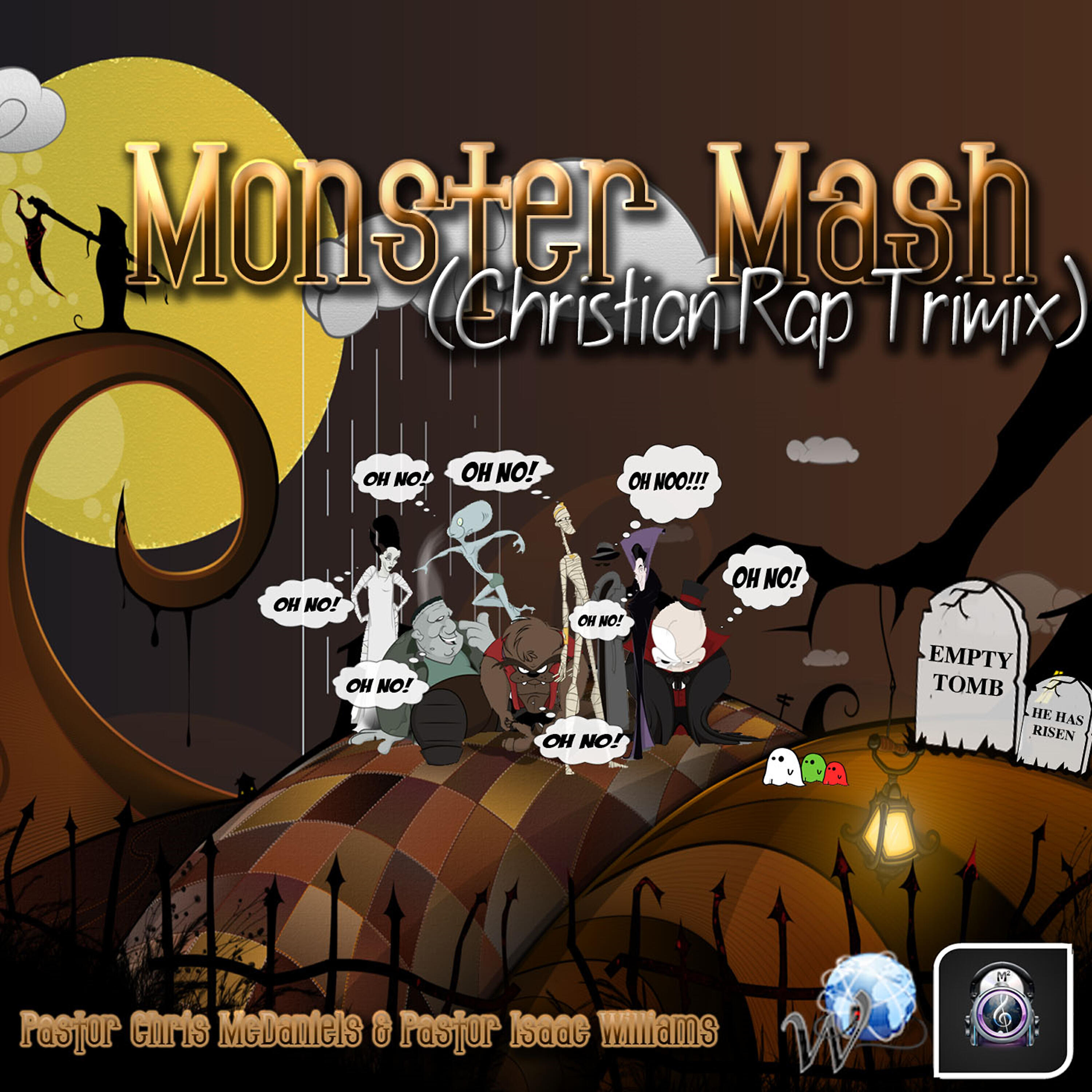 Pastor Chris McDaniels - Monster Mash (Christian Rap Trimix (Remastered))