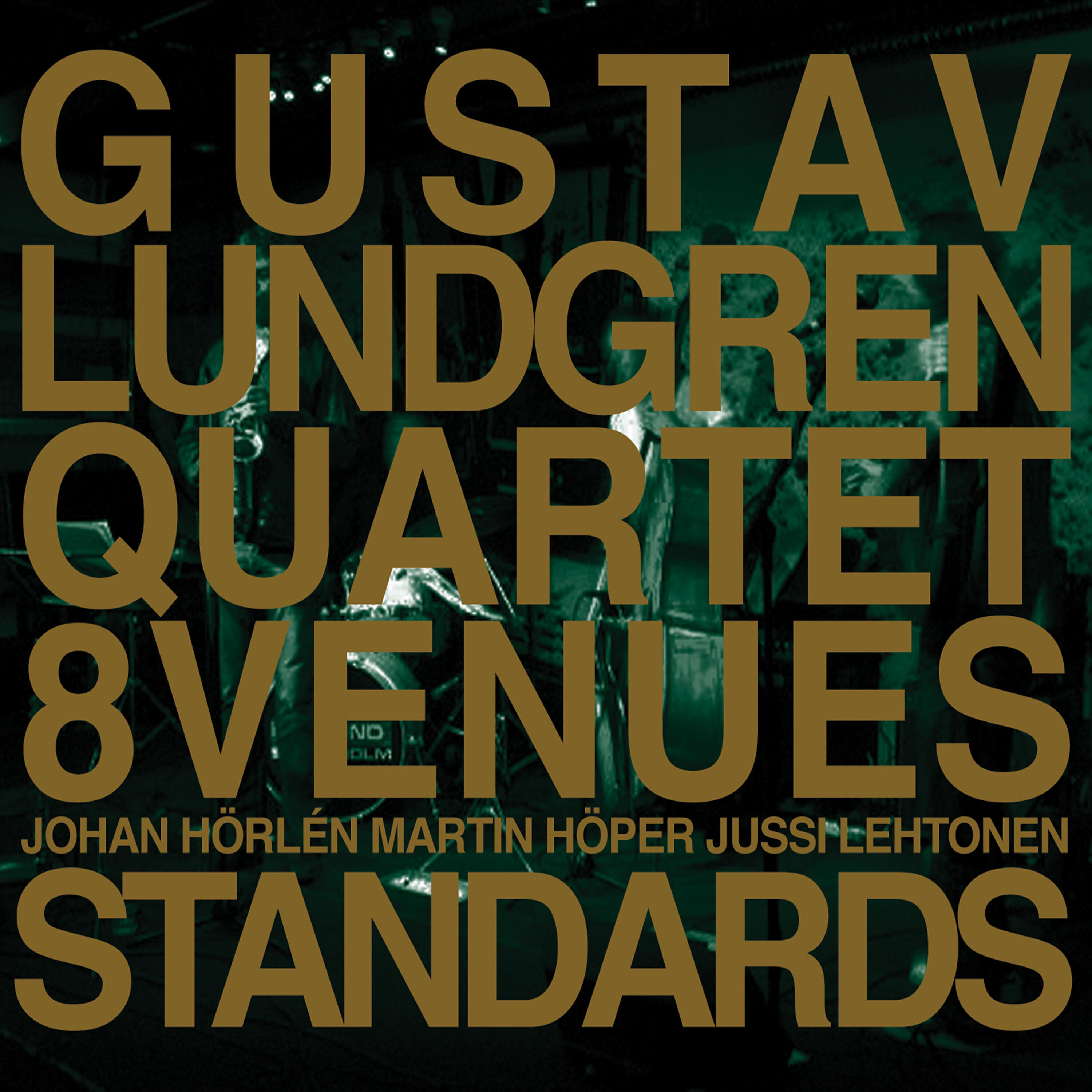 Gustav Lundgren Quartet - 317 East 32nd Street