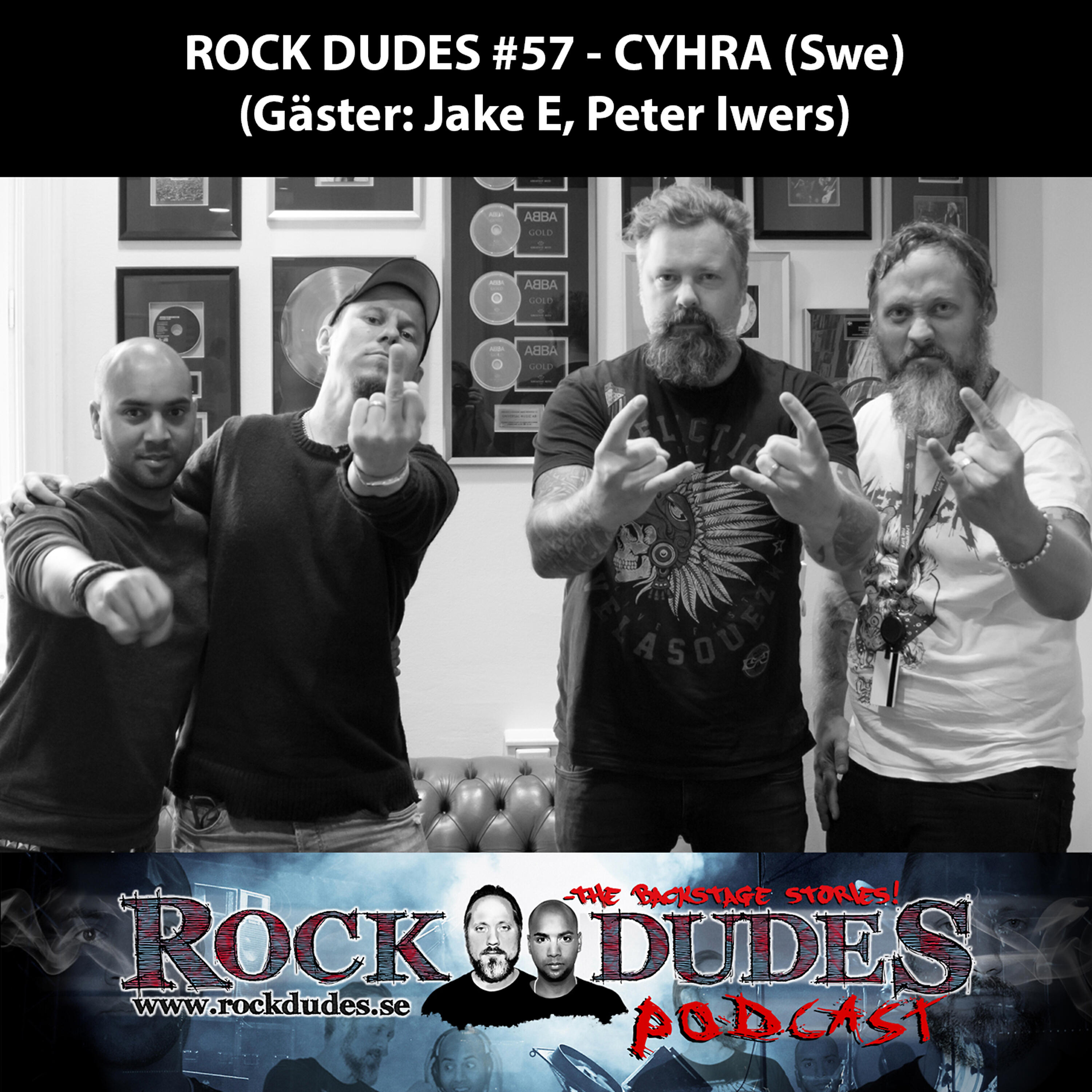 Rock Dudes - Podcast - Rock Dudes #57 - CYHRA - Intervju - Del 2/2