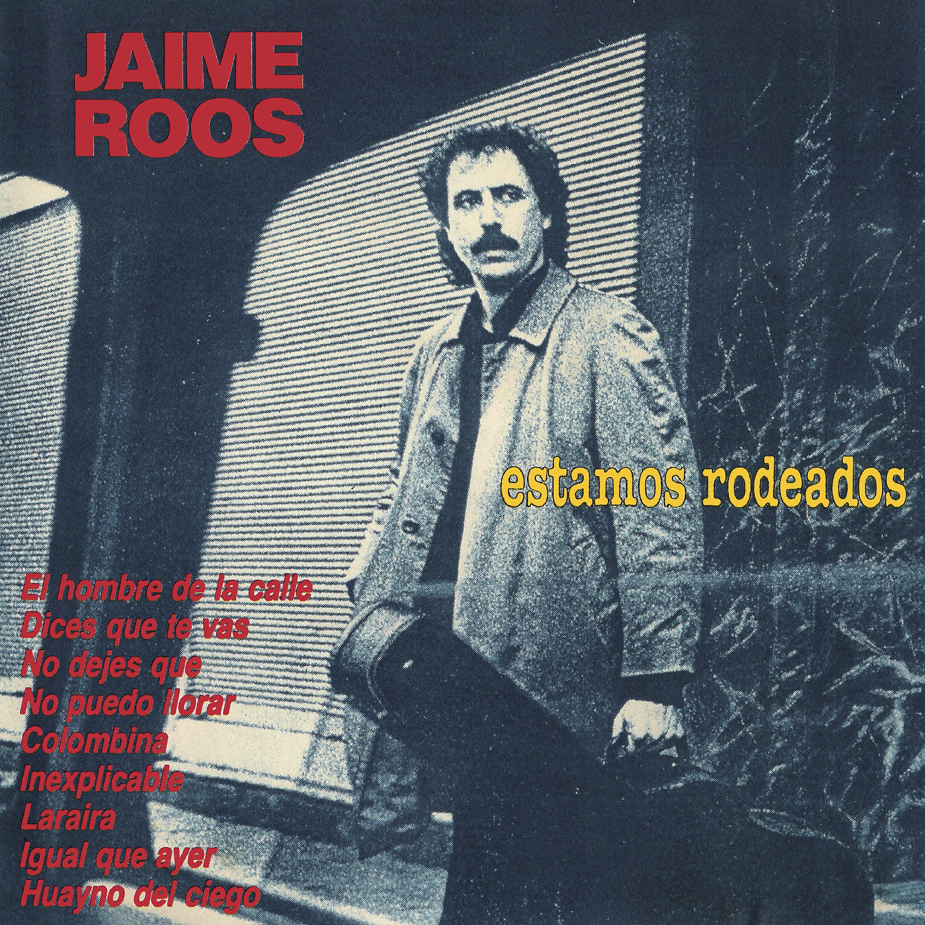 Jaime Roos - Inexplicable (Remastered)