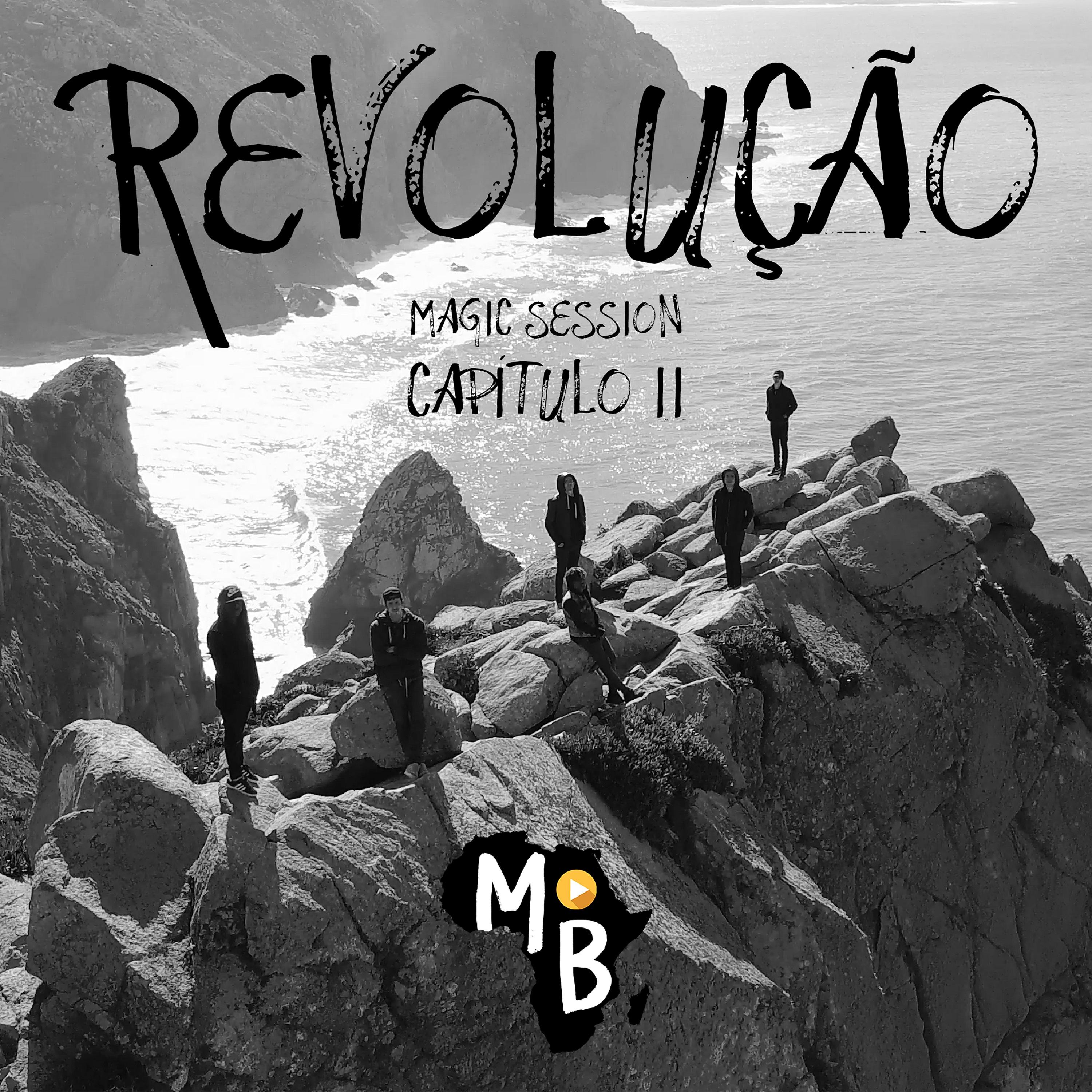 Magic Beatz - Magic Sessions: Revolução Sec XXI - 2º Capitulo