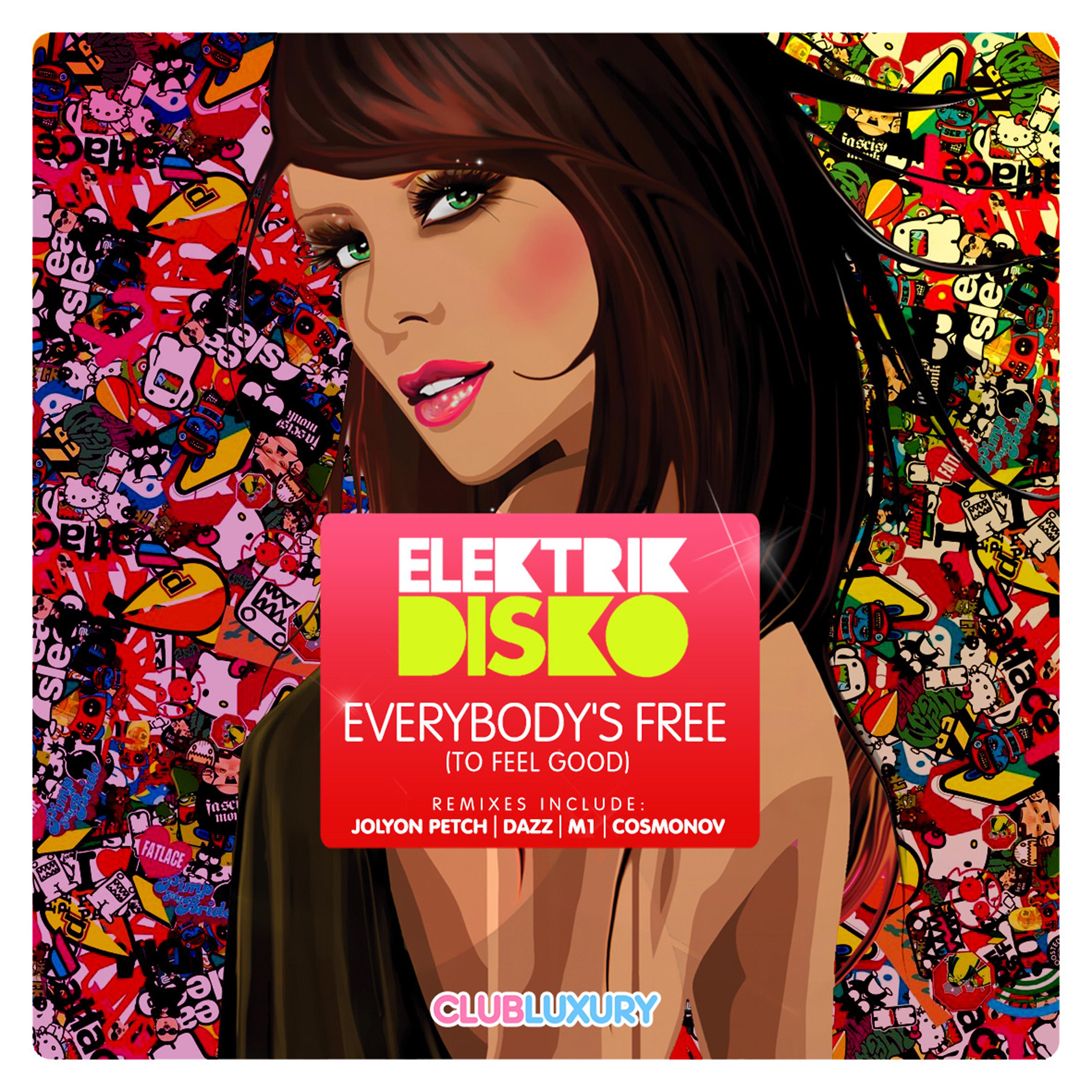 Постер альбома Everybody's Free (To Feel Good)