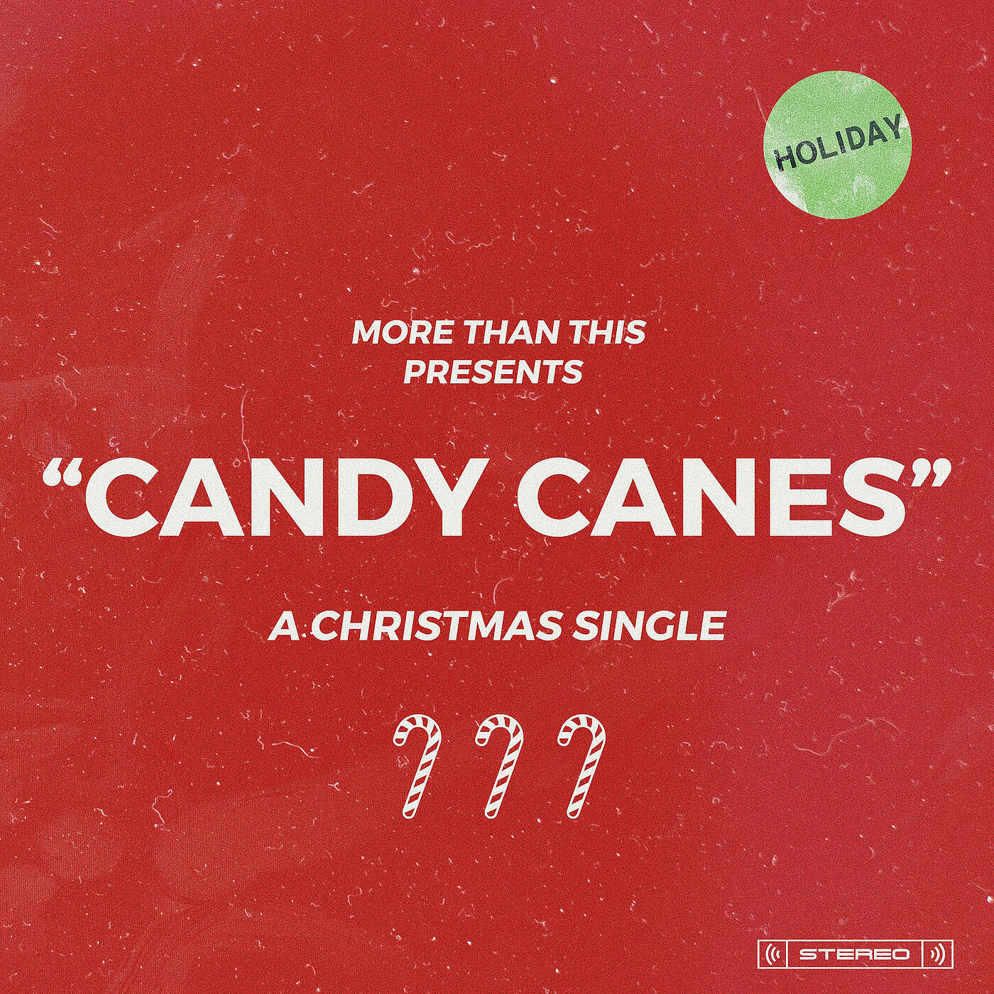 More Than This - Candy Canes