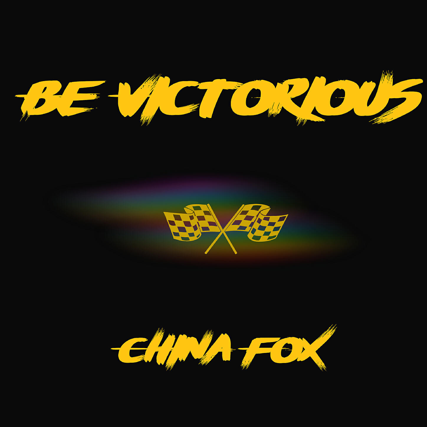China Fox - Be Victorious